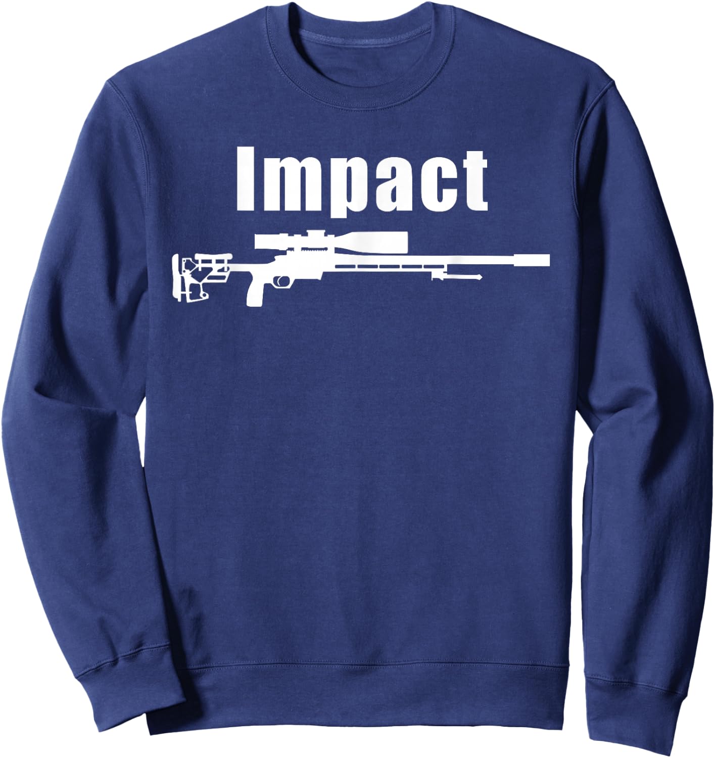 Impact Precision Rifle Long Range Shooter Marksman Design Sweatshirt - Sweatshirt | Navy