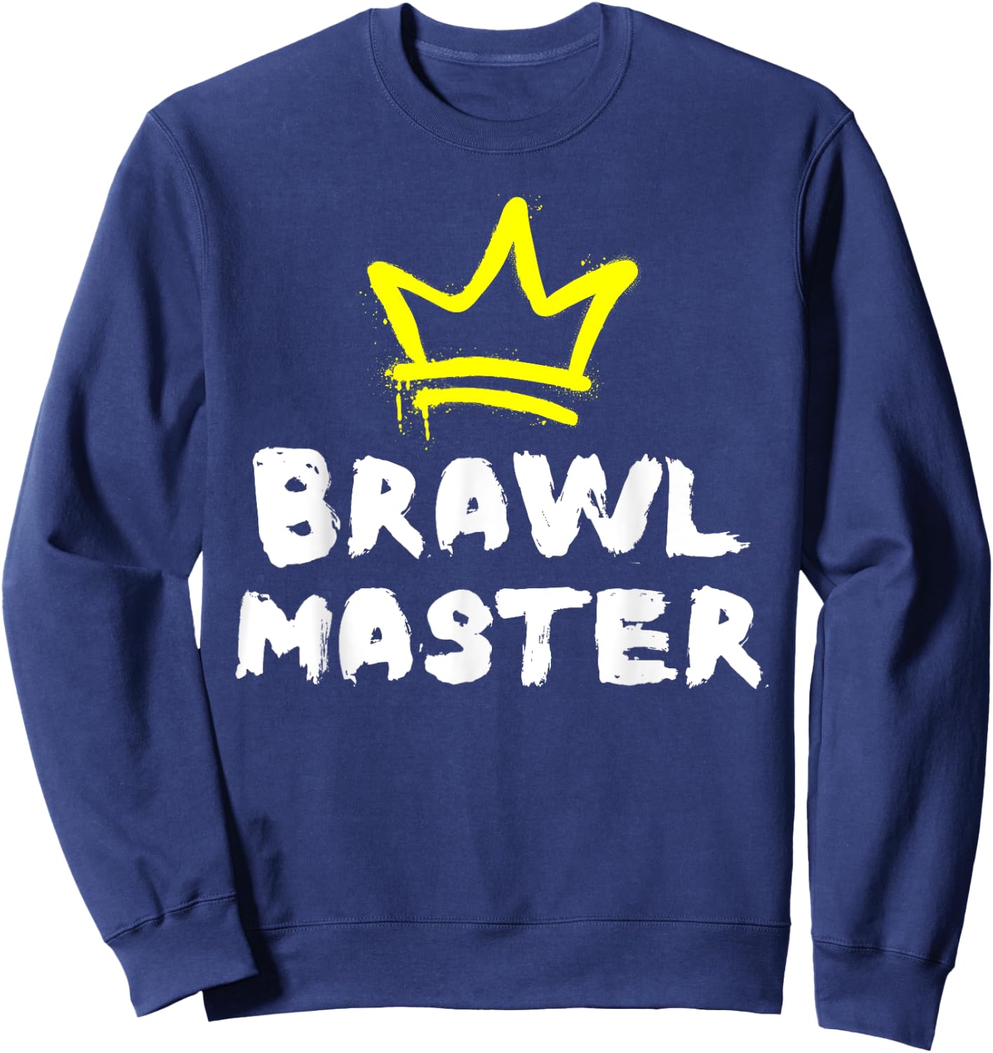 Brawl Master Gamer Gaming Brawler Brawl Sweatshirt - Sweatshirt | Navy