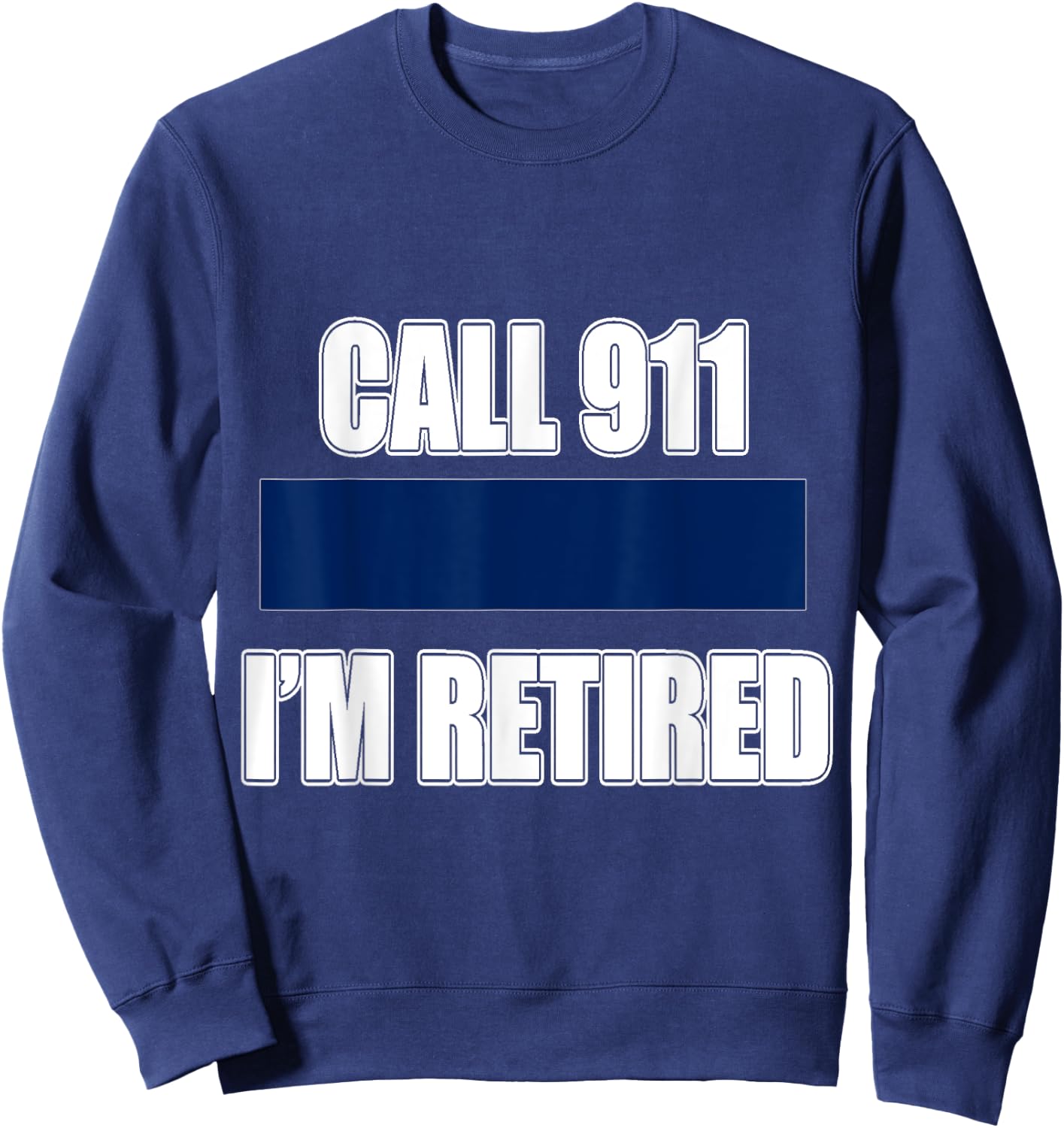 Retired Police Officer Retirement Gift Shirt Cop Sweatshirt - Sweatshirt | Navy