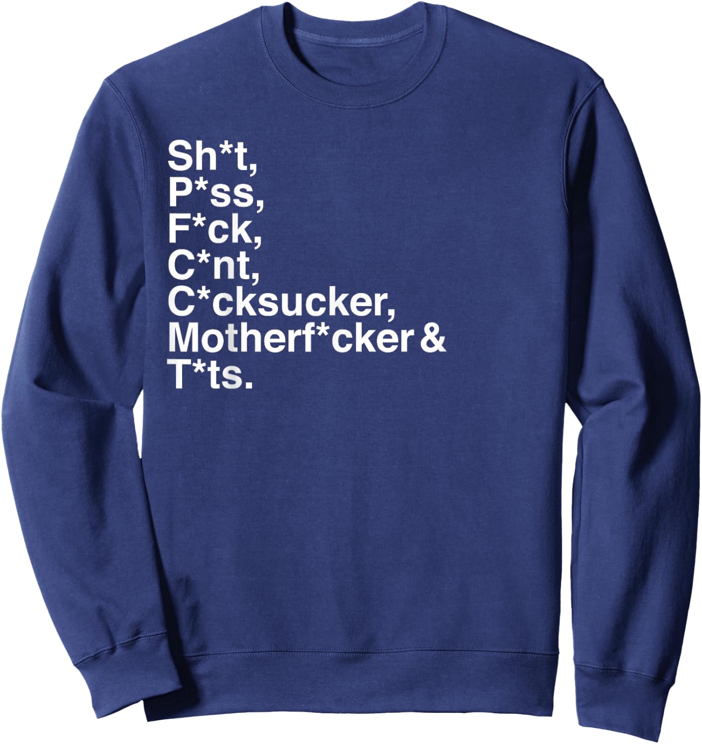 Profanity, Seven Obscene Words, Ironic Censored Helvetica Sweatshirt - Sweatshirt | Navy