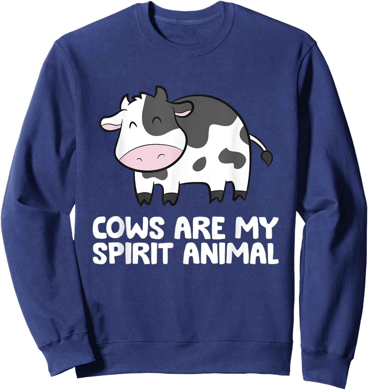 Cattle Cow Cows Are My Spirit Animal Sweatshirt - Sweatshirt | Navy