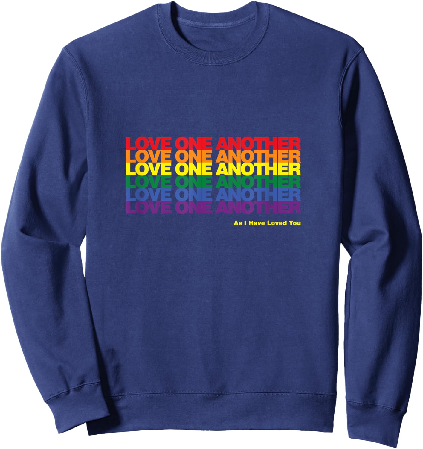 Love One Another Rainbow Solid Sweatshirt - Sweatshirt | Navy