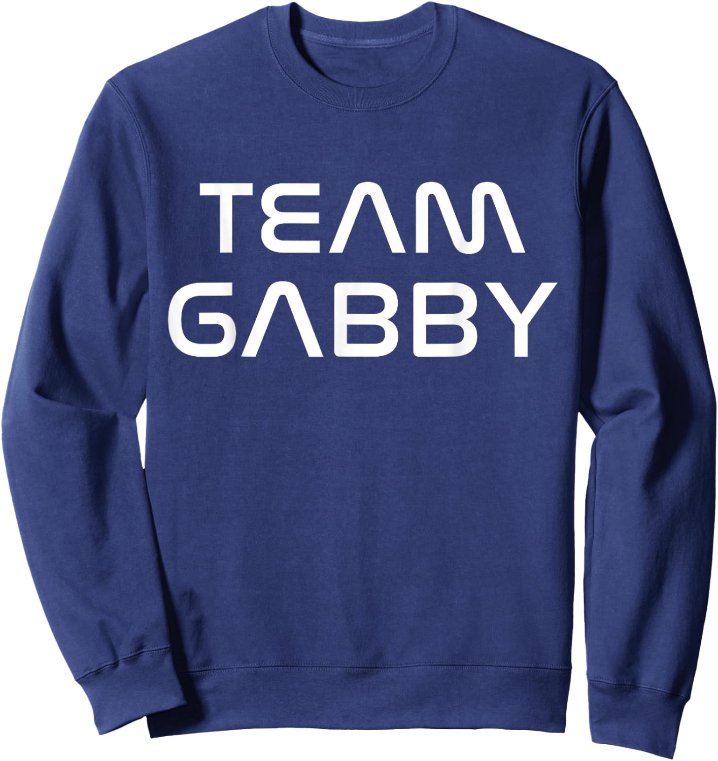 Cool: Team Gabby First Name Show Support, Be On Team Gabby Sweatshirt - Sweatshirt | Navy