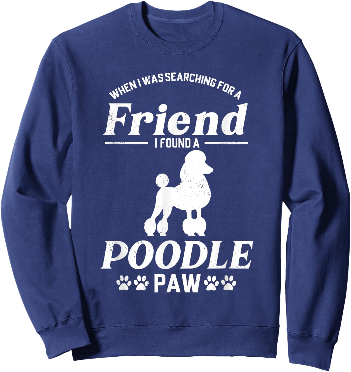 Poodle Shirt Men Women Poodle Dog Mom Gift Sweatshirt - Sweatshirt | Navy