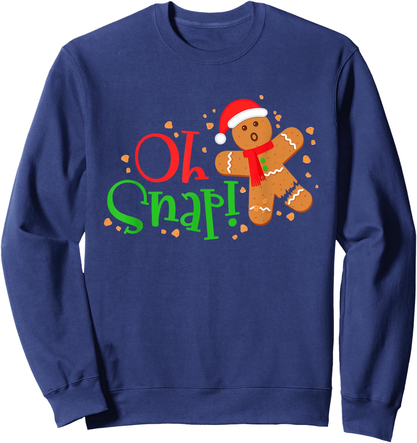Gingerbread Christmas Oh Snap! Baking Baker Holiday Sweatshirt - Sweatshirt | Navy