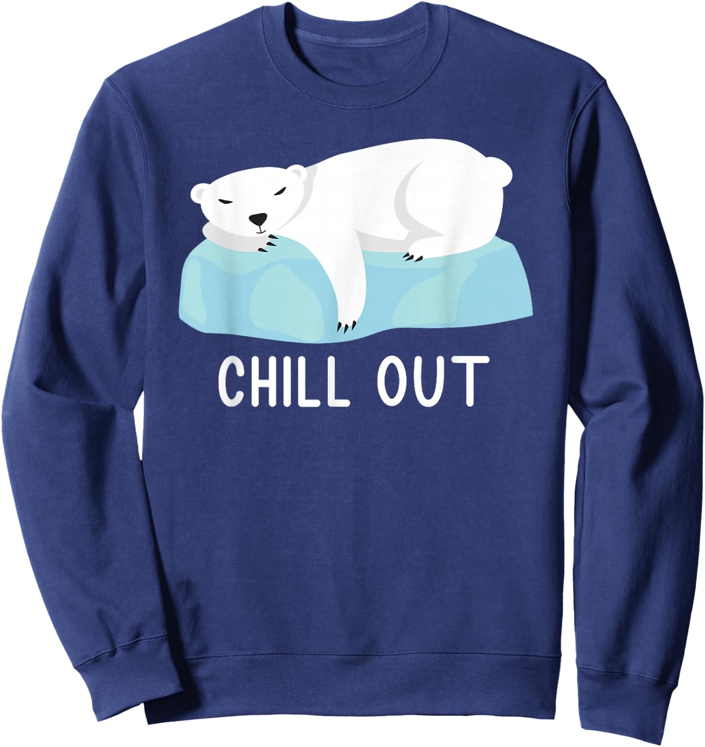 Funny Polar Bear North Pole Polar Bear Love Climate Change Sweatshirt - Sweatshirt | Navy