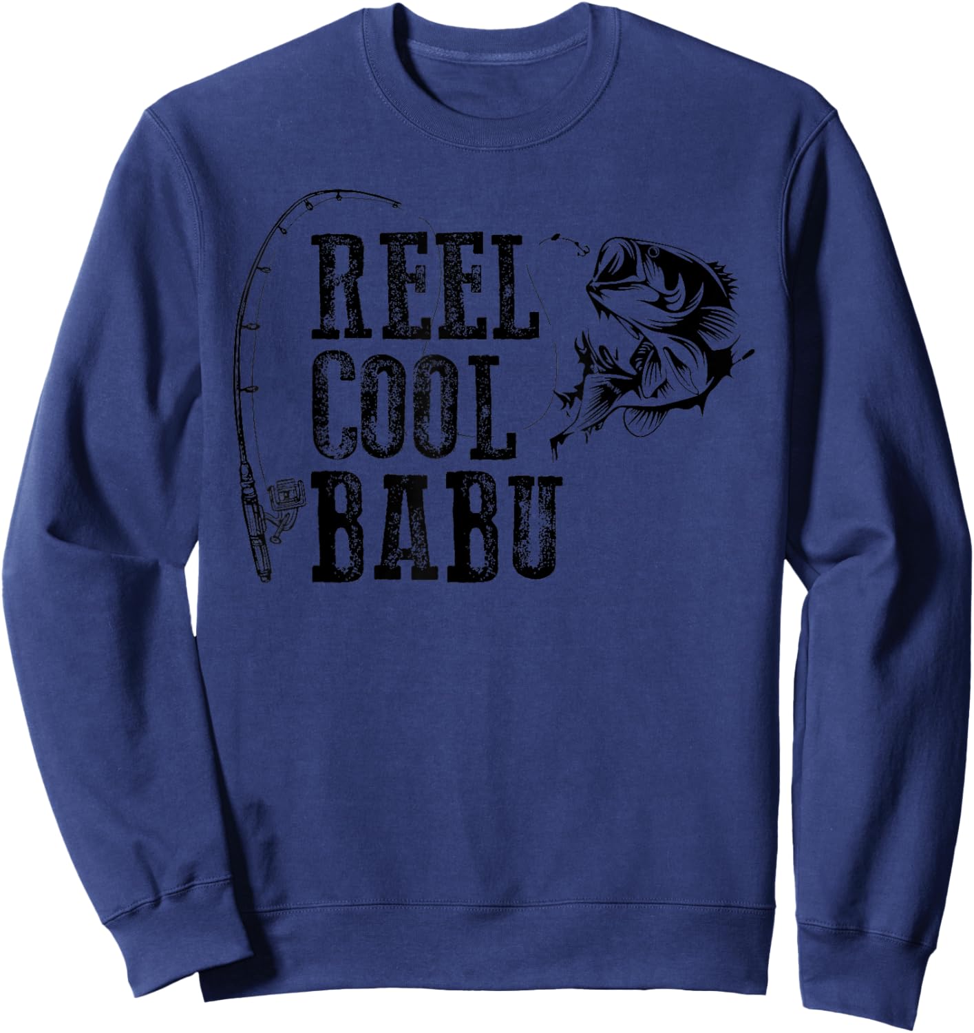 Babu Fishing: Reel Cool Babu Funny Gift Sweatshirt - Sweatshirt | Navy