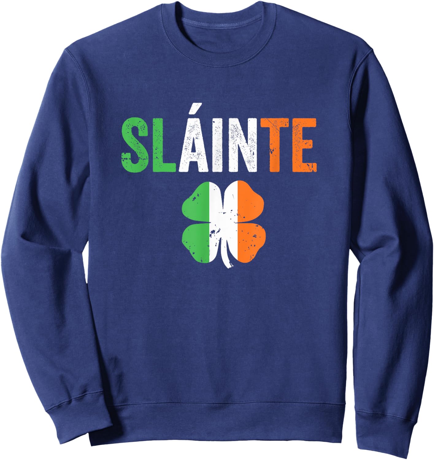St Paddy's Day Shirt Women Men Irish Toast Slainte Sweatshirt - Sweatshirt | Navy