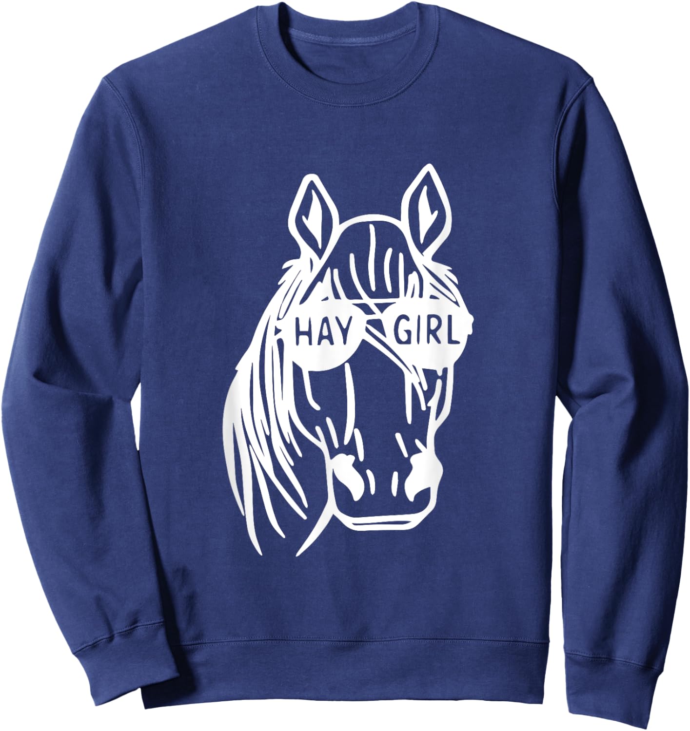 Horse Riding Cowgirl Farming Mare Lovers Hay Girl Sweatshirt - Sweatshirt | Navy