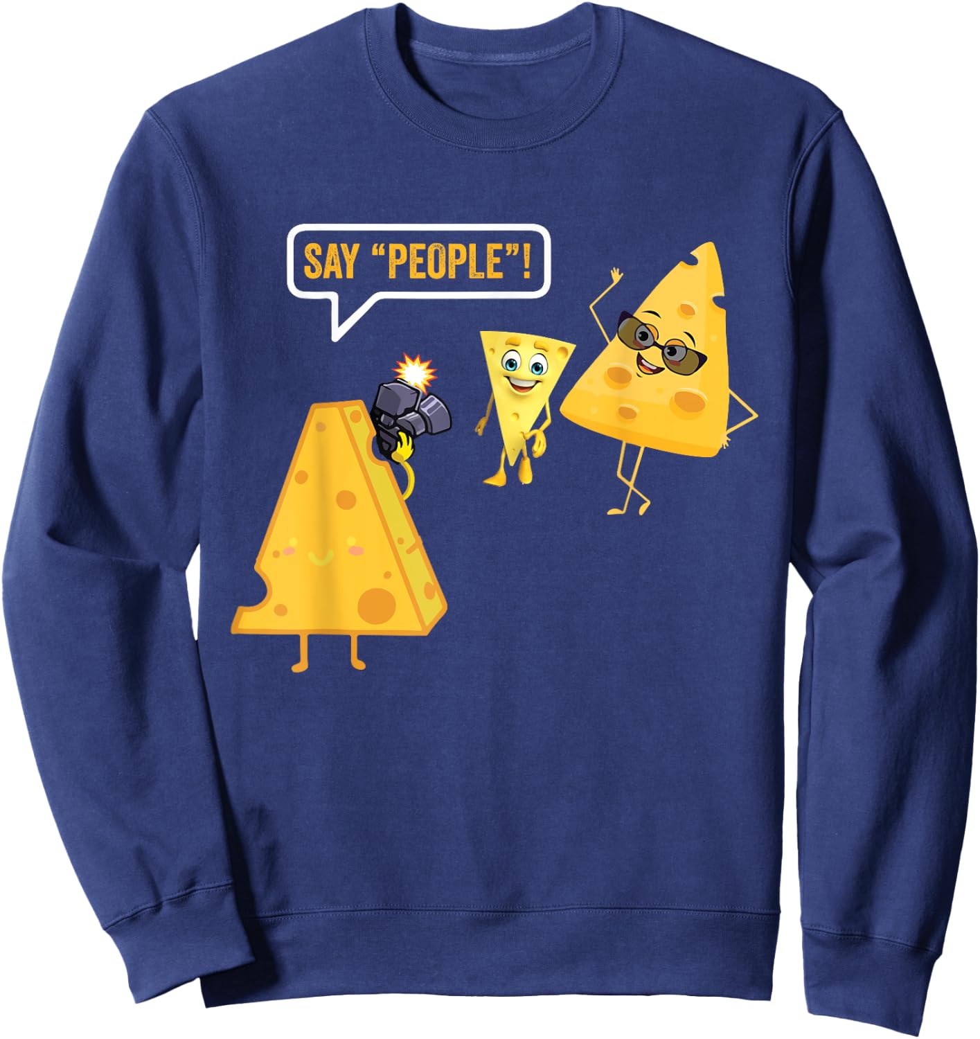 Photography Vests Funny Cheese Photographer Snap Sweatshirt - Sweatshirt | Navy