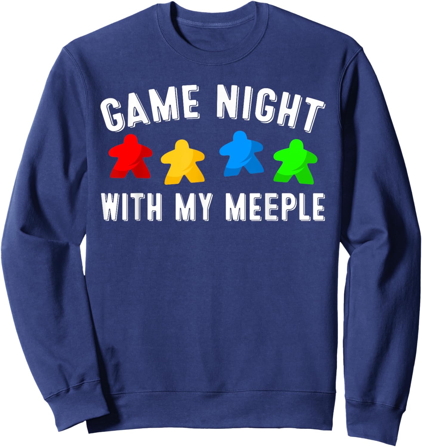 Funny Game Night Gift Board Gamer Men Women Boys Girls Sweatshirt - Sweatshirt | Navy