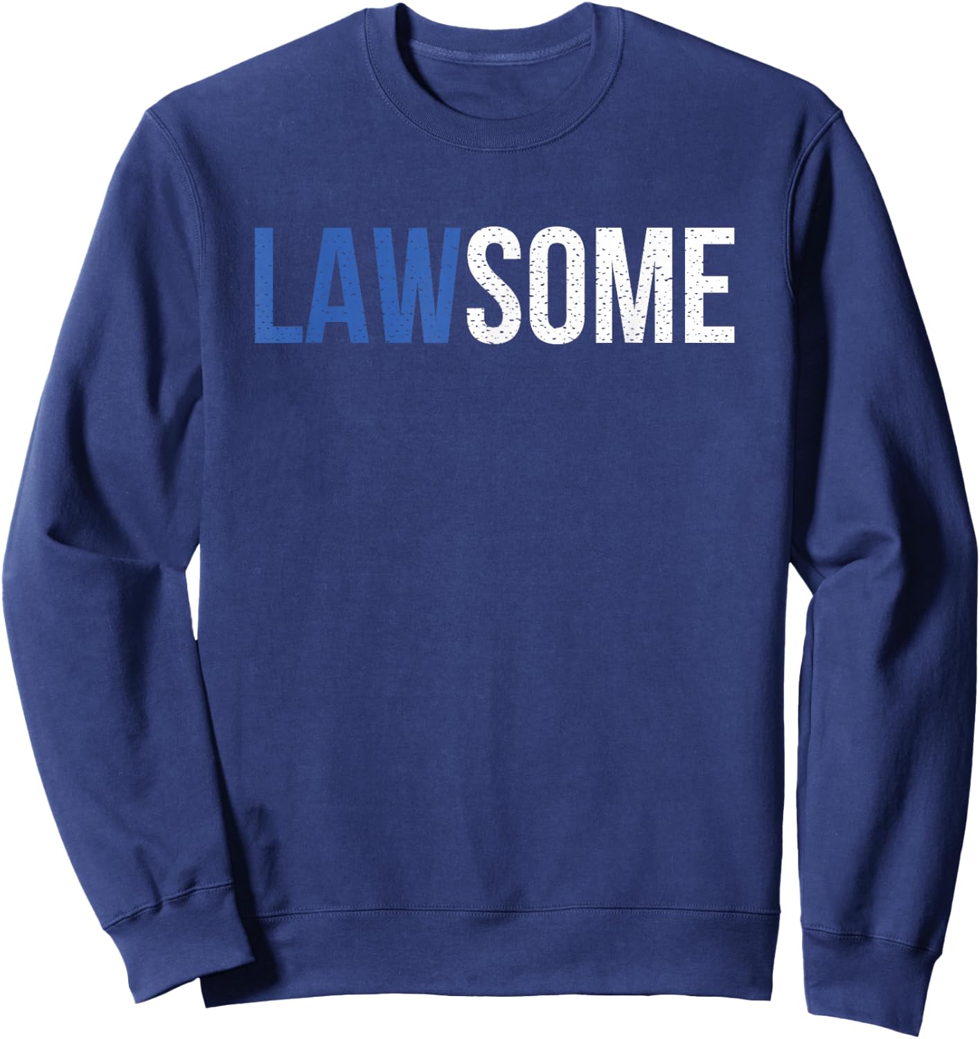 Law School Graduation Bar Exam Pass Gift Sweatshirt - Sweatshirt | Navy