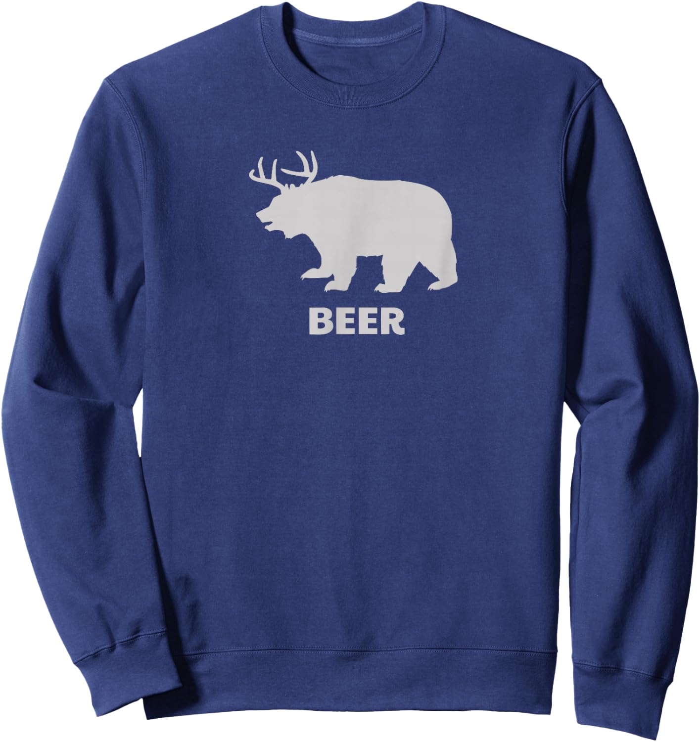 Deer Antlers + Grizzly Bear = Beer, Funny Hunting Drinking Sweatshirt - Sweatshirt | Navy