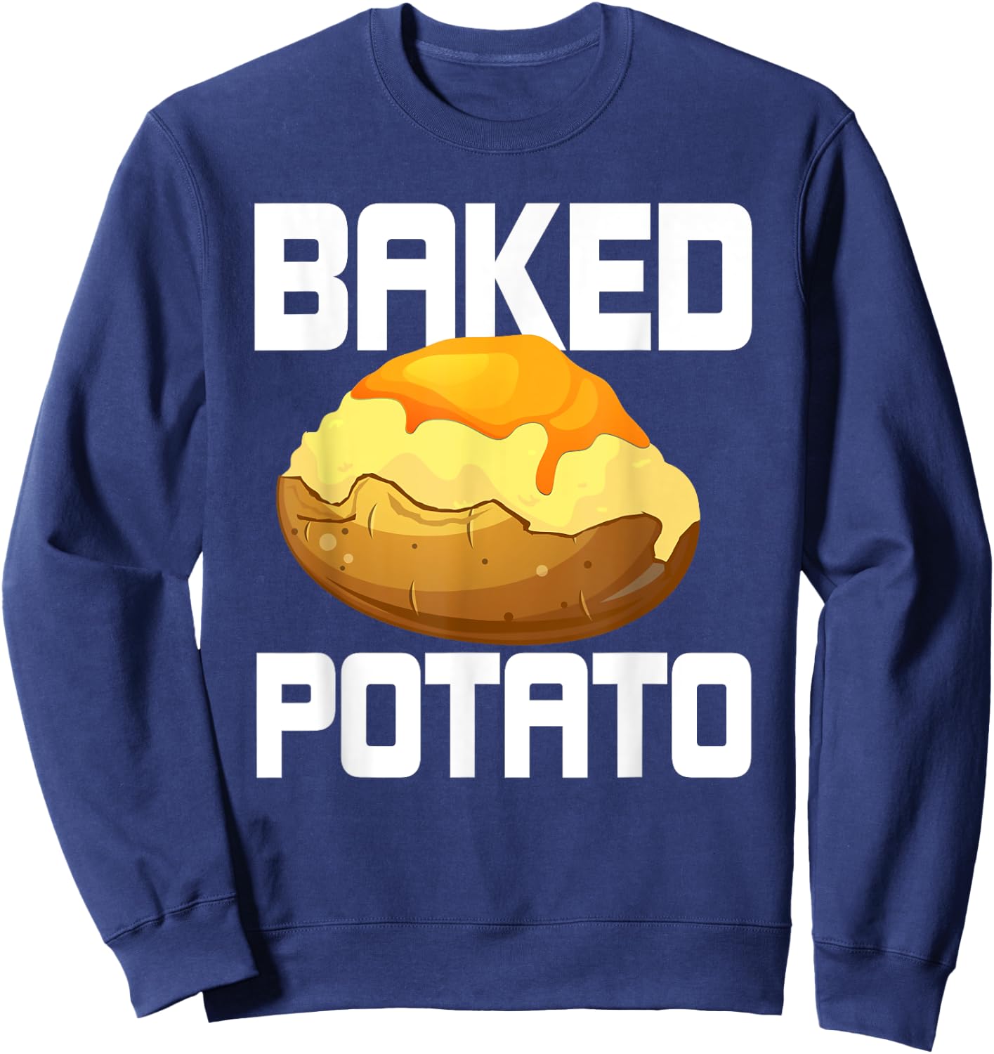 Great Baked Potato Design Vegetable Potatoes Chef Sweatshirt - Sweatshirt | Navy