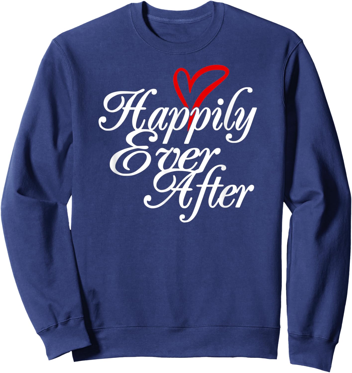 Happily Ever After Romantic Heart Wedding Sweatshirt - Sweatshirt | Navy