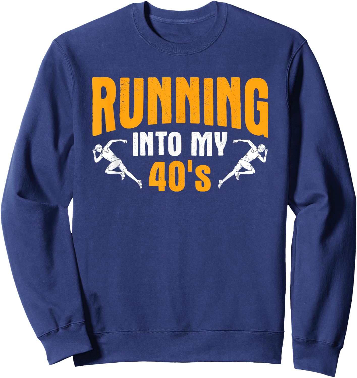 Into My 40s Marathon Track Runner Running Sweatshirt - Sweatshirt | Navy