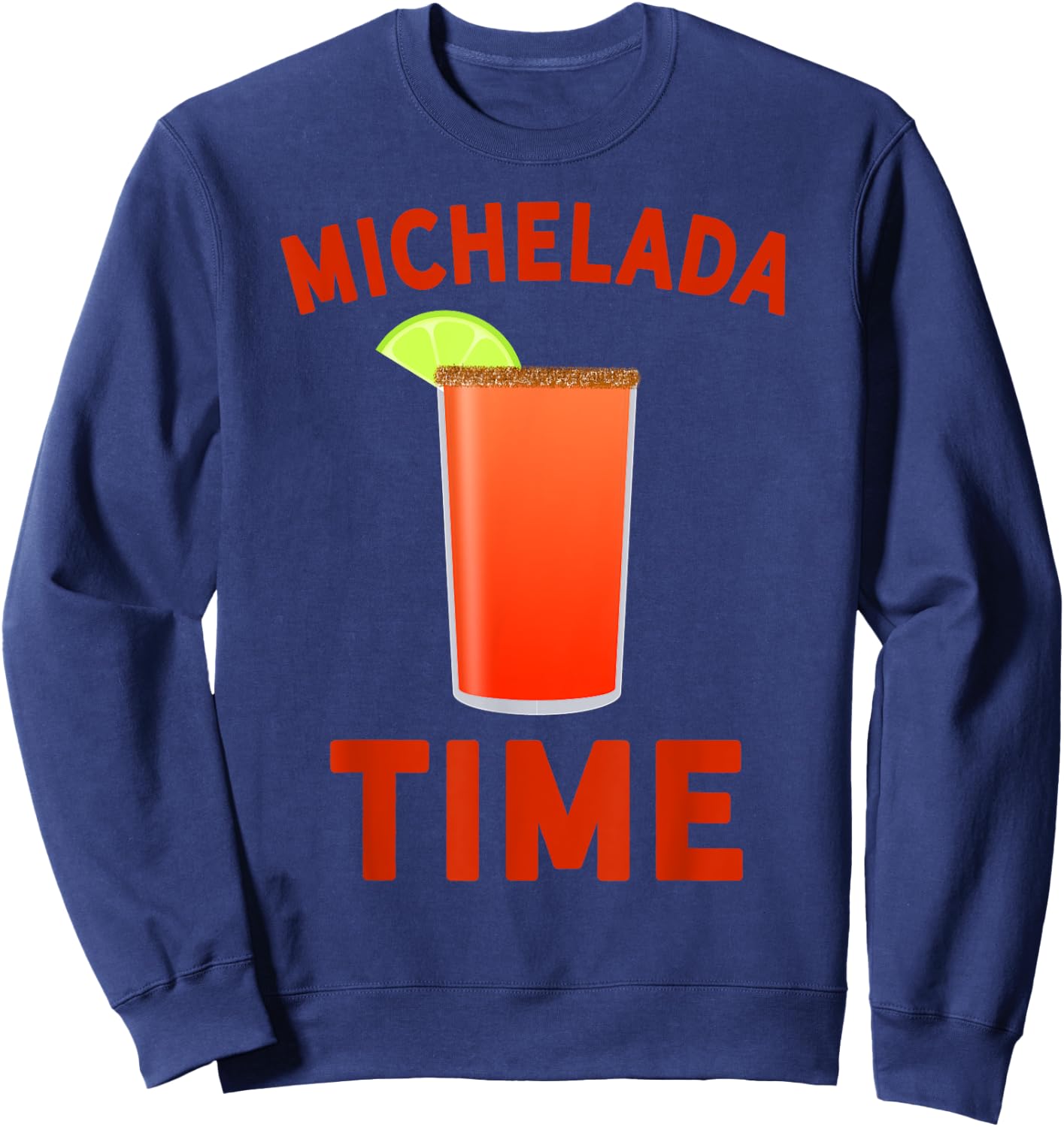 La Michelada Shirt - Micheladas Shirt - Michelada Por Favor Sweatshirt - Sweatshirt | Navy