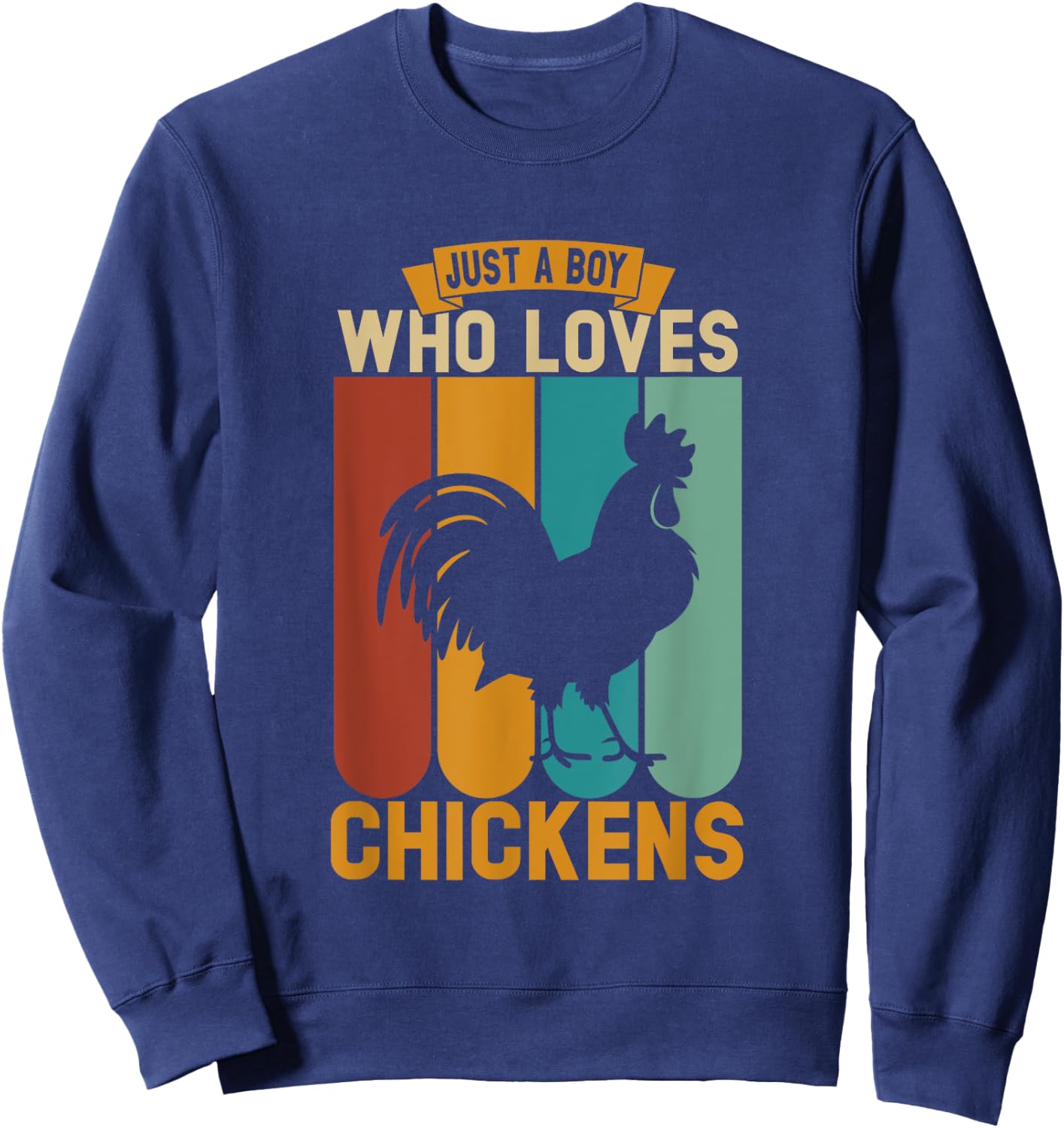 Just a boy who loves chickens Sweatshirt - Sweatshirt | Navy