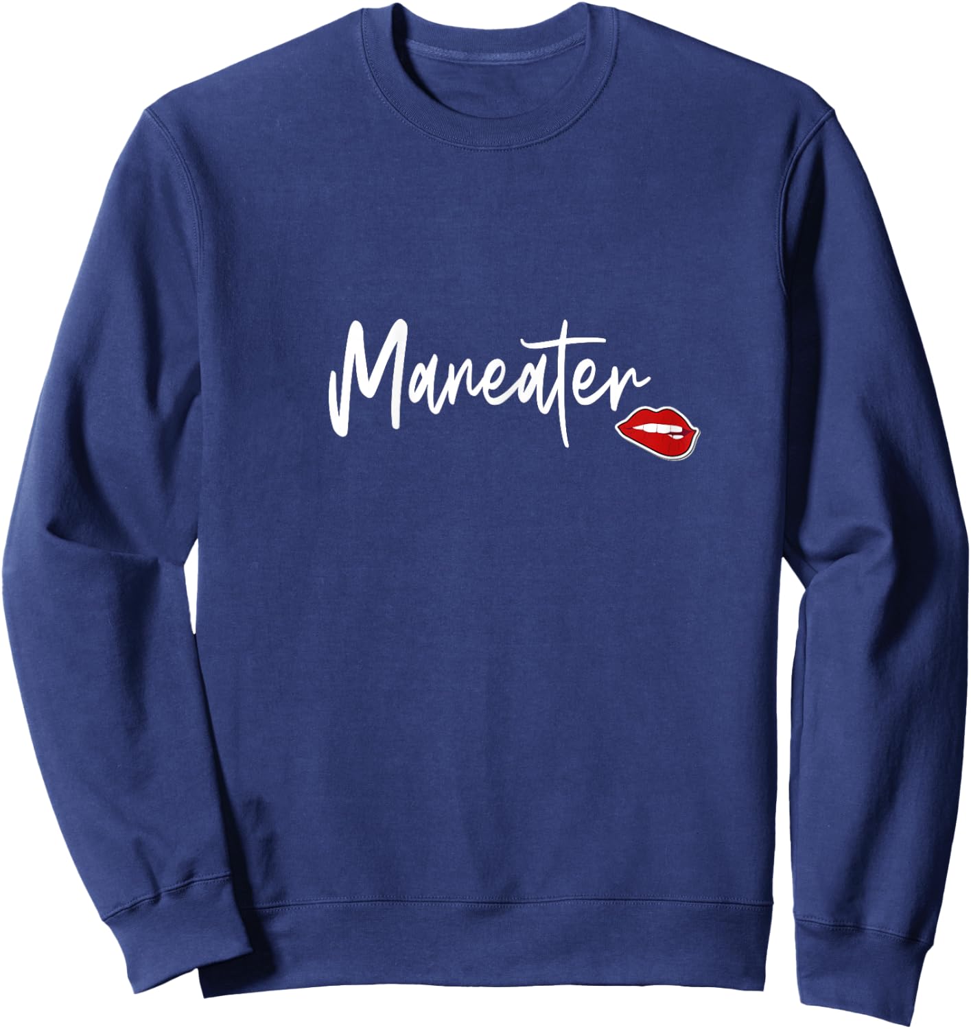 Maneater Confident Cute Women's Slogan Sweatshirt - Sweatshirt | Navy