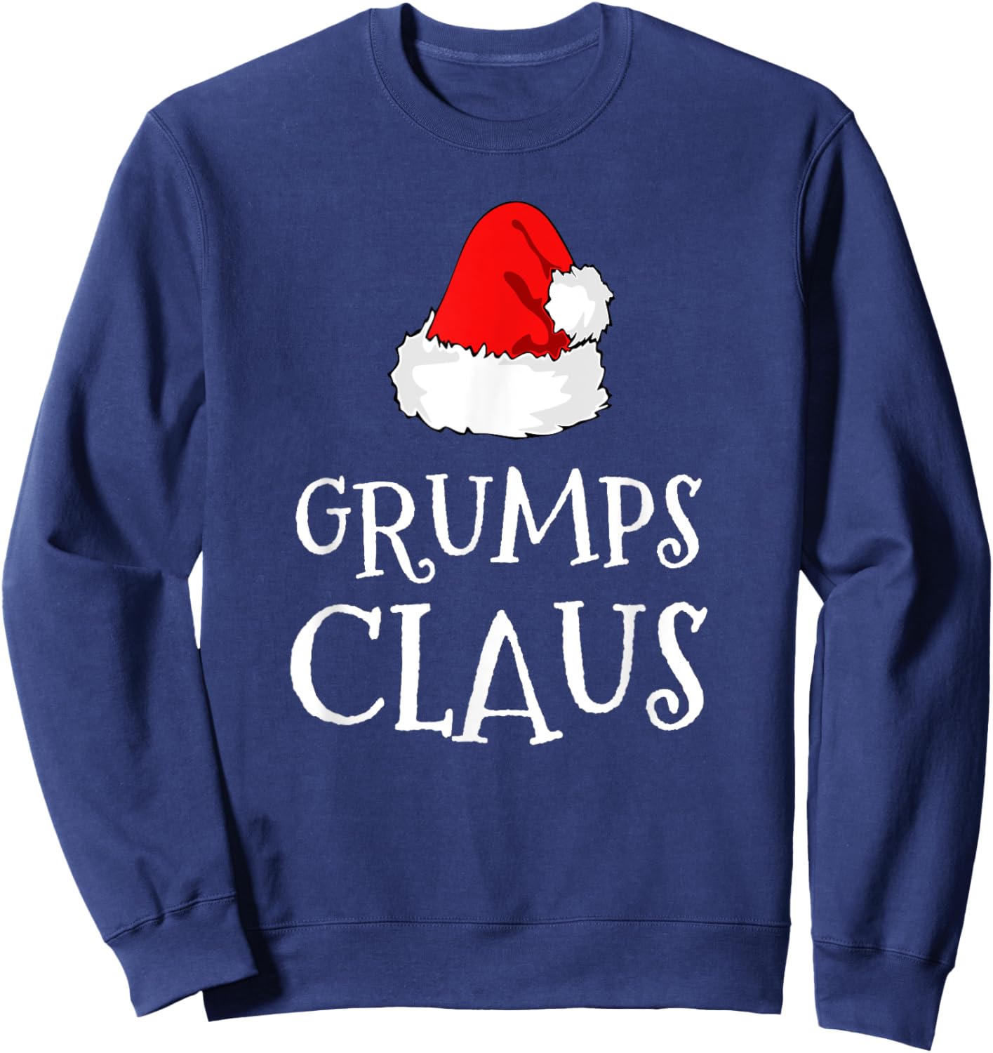 Grumps Claus Christmas Santa's Pajama Family Matching Sweatshirt - Sweatshirt | Navy