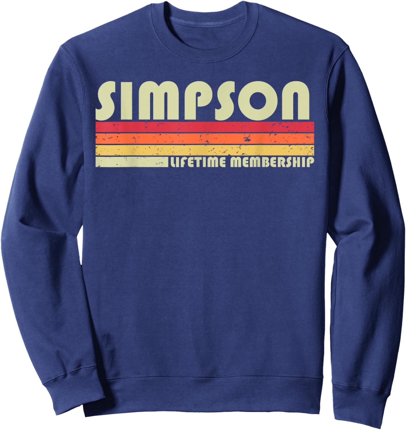 SIMPSON Surname Funny Retro Vintage 80s 90s Birthday Reunion Sweatshirt - Sweatshirt | Navy