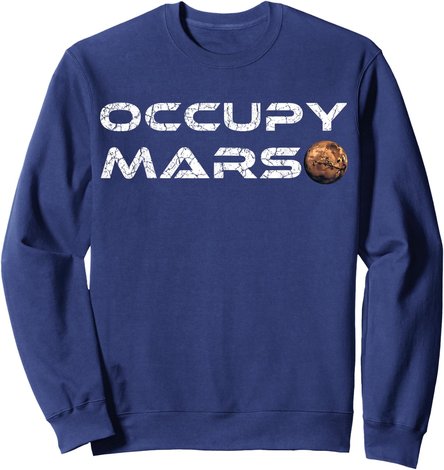 Occupy Mars Space Explorer Men Women Kids Retro Vintage Sweatshirt - Sweatshirt | Navy
