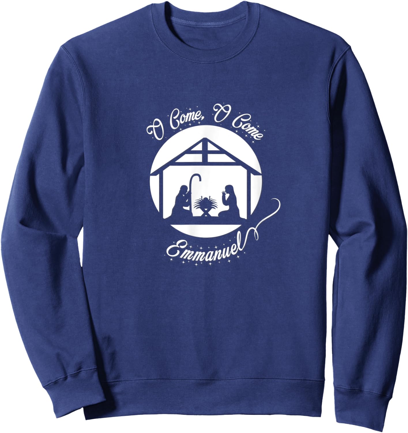 O Come, O Come, Emmanuel Nativity Christmas Carol Sweatshirt - Sweatshirt | Navy
