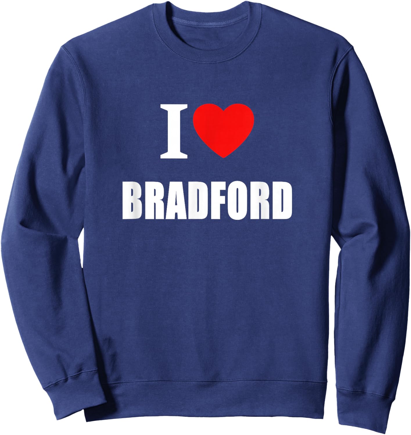 I Love Bradford Souvenir Memory Sweatshirt - Sweatshirt | Navy