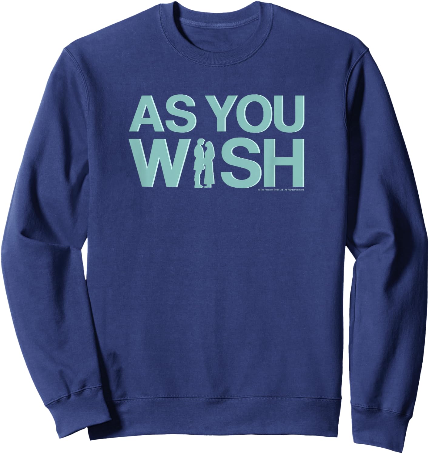 Princess Bride As You Wish Sweatshirt - Sweatshirt | Navy