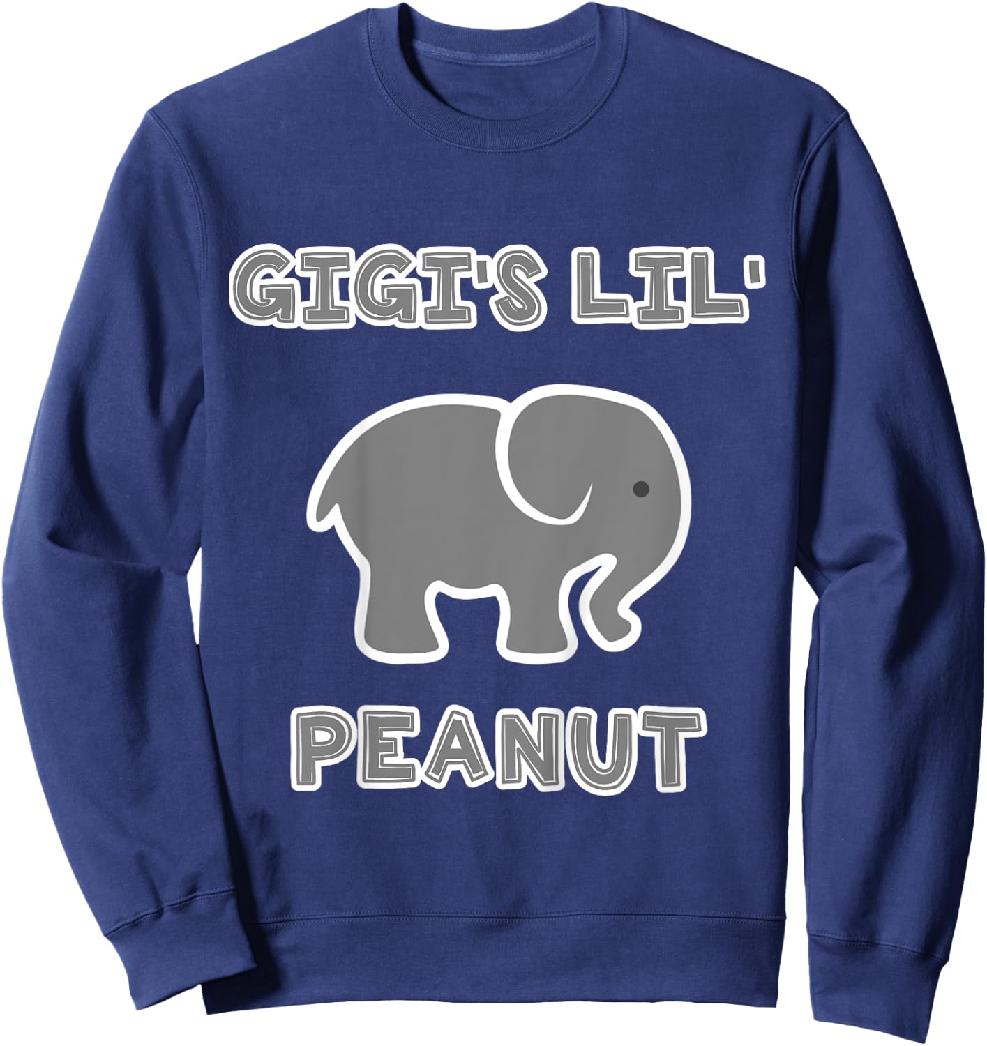Gigi's Little Peanut Funny Kids T shirt Gift From Grandma Sweatshirt - Sweatshirt | Navy