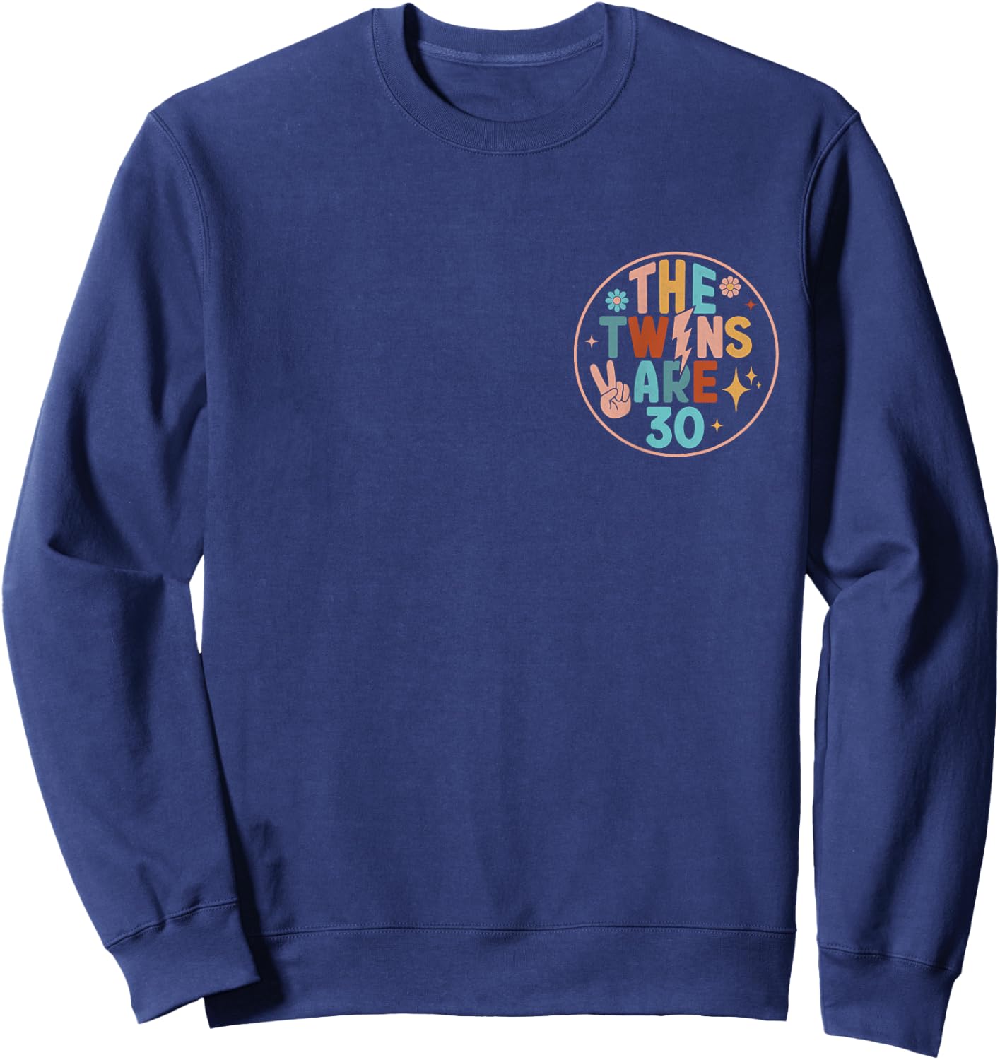 (2 SIDED) Twins 30th Birthday Party Groovy 30 Year Old Twin Sweatshirt - Sweatshirt | Navy