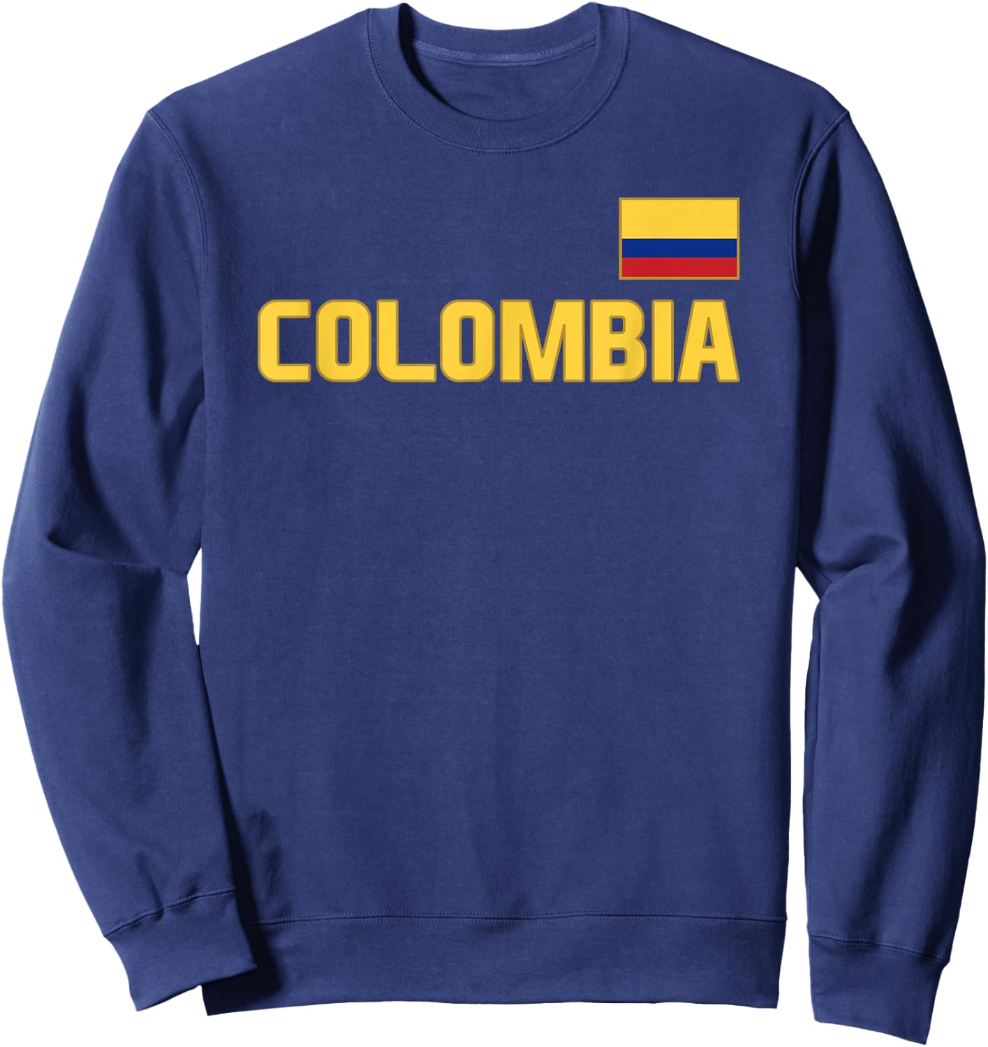 Colombia Flag Colombian Pride International Country Sweatshirt - Sweatshirt | Navy