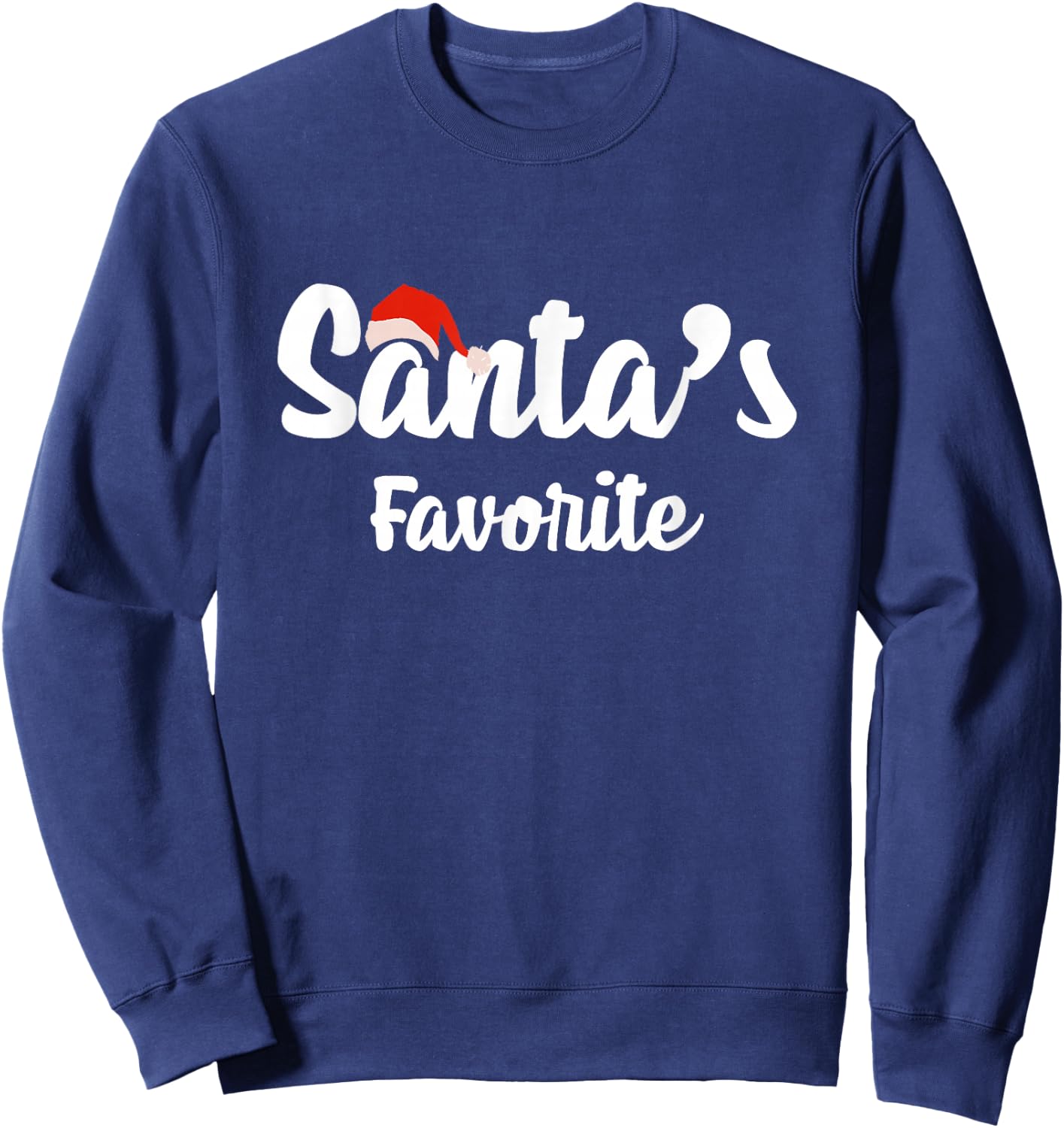 Santa’s Favorite Christmas Sweatshirt - Sweatshirt | Navy