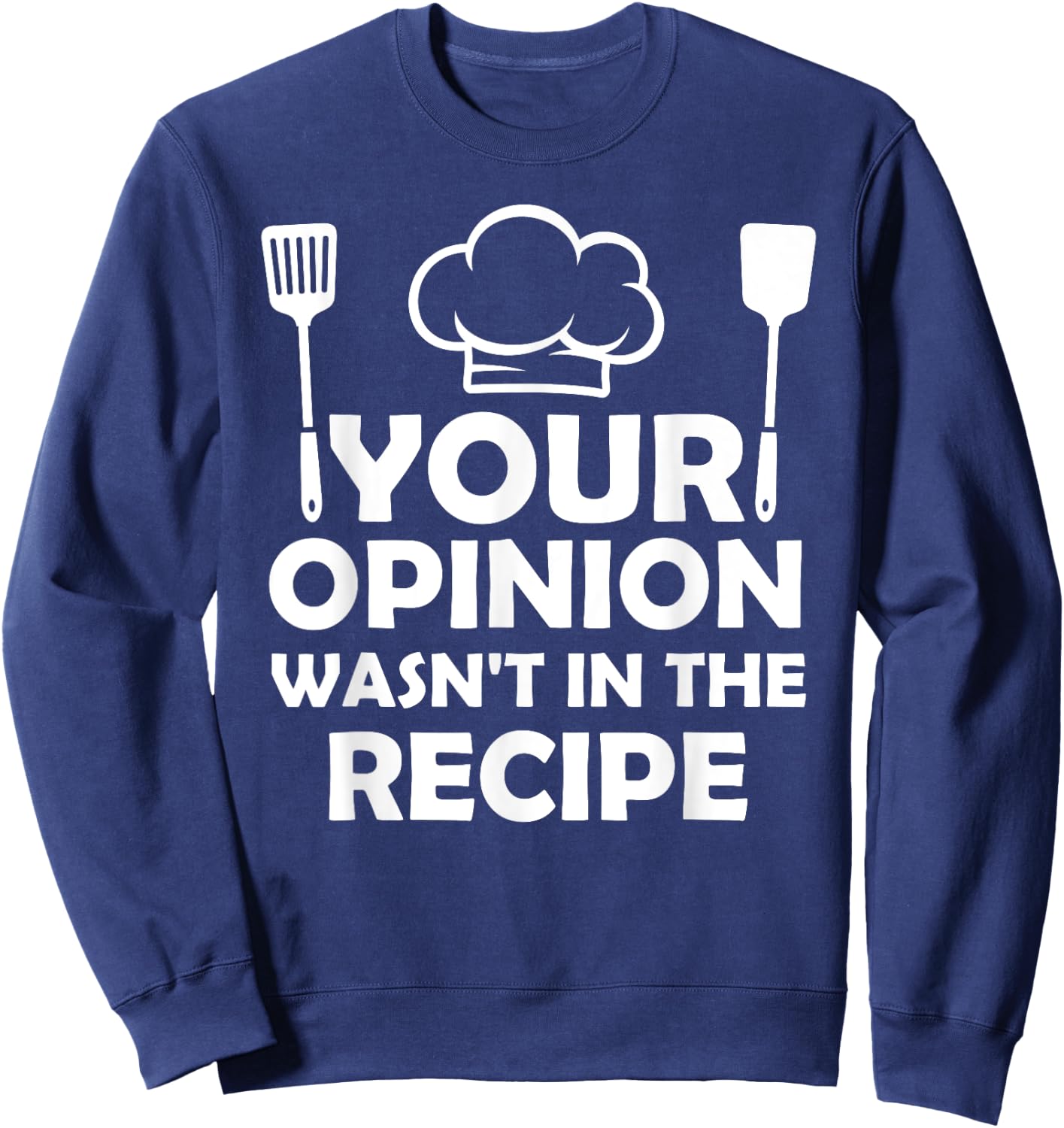 Funny Chef Art Men Women Cook Pastry Chef Cooking Food Life Sweatshirt - Sweatshirt | Navy