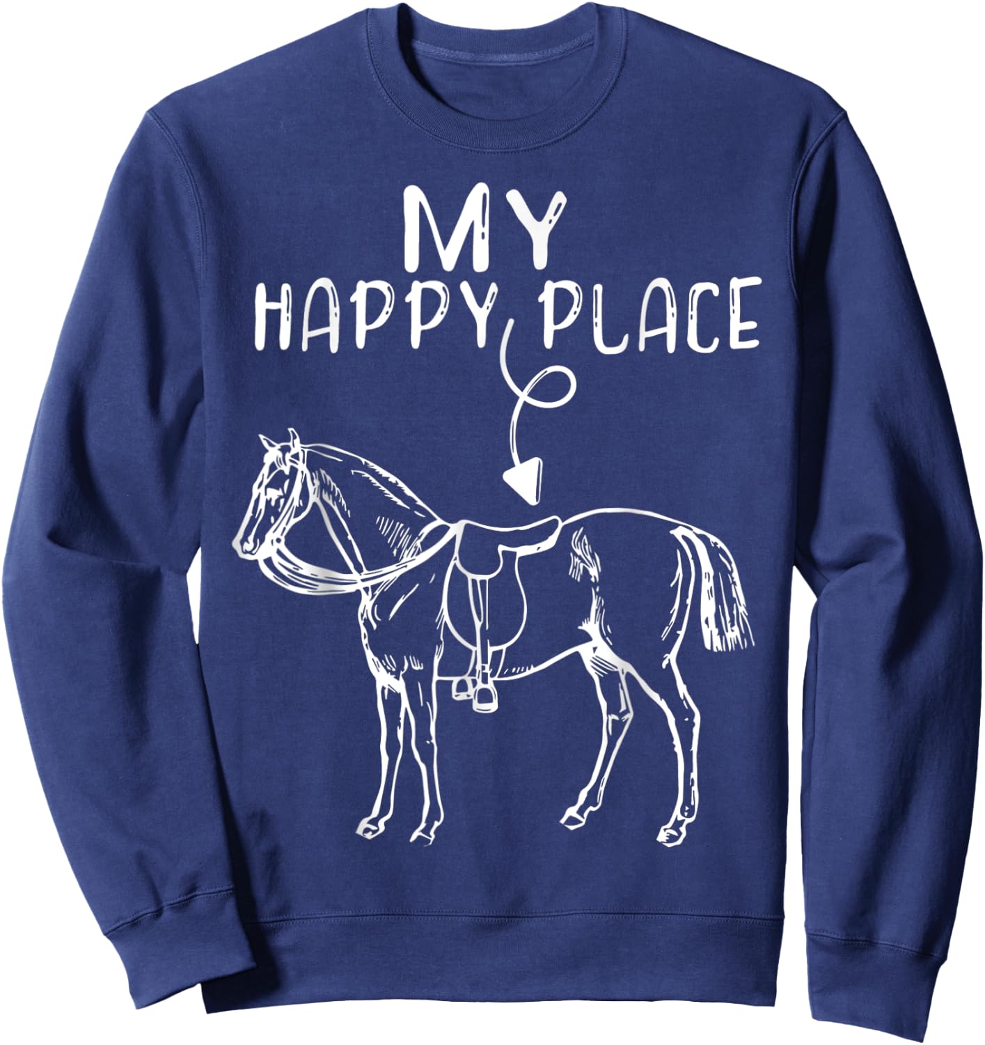 My Happy Place Horse Lover Horseback Riding Equestrian Sweatshirt - Sweatshirt | Navy