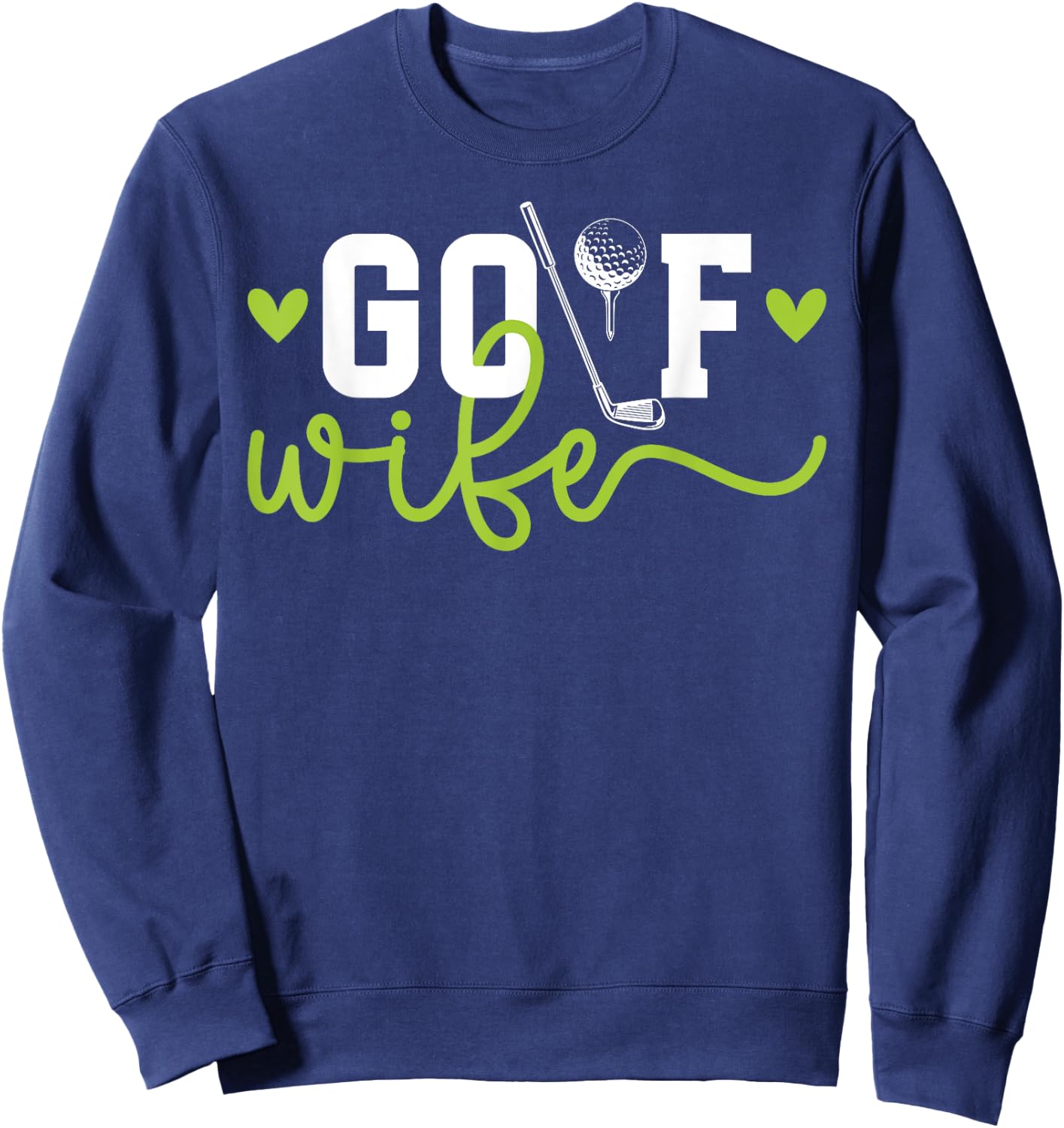 Golf Wife Proud Wife of A Golf Player Golfer Wife Sweatshirt - Sweatshirt | Navy