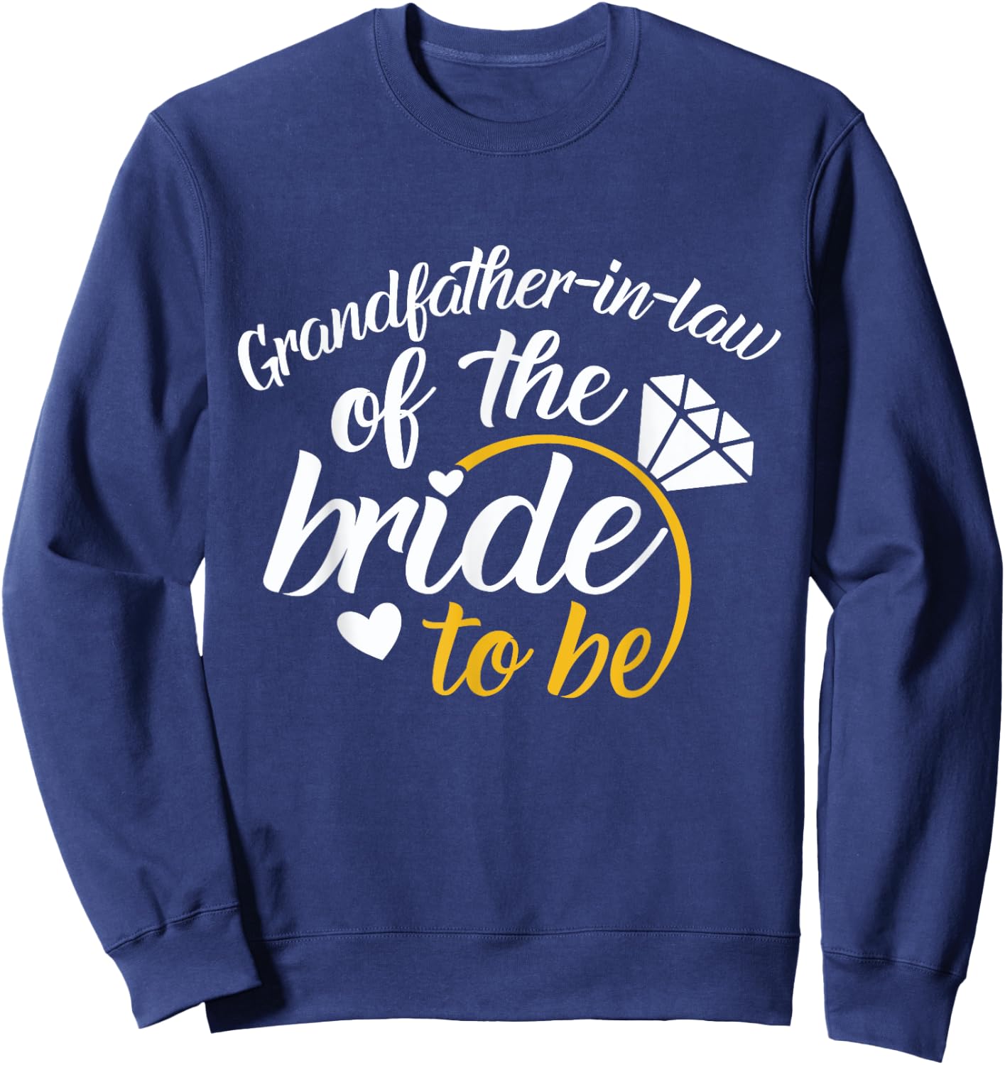 Grandfather-in-law Of The Bride-To-Be Big Wedding Day Sweatshirt - Sweatshirt | Navy