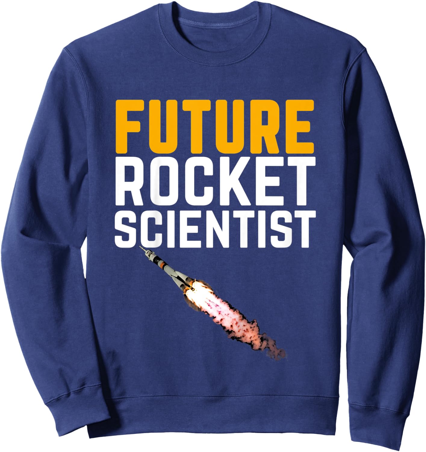 Kids Future Rocket Scientist - Funny Astronaut Gift Sweatshirt - Sweatshirt | Navy