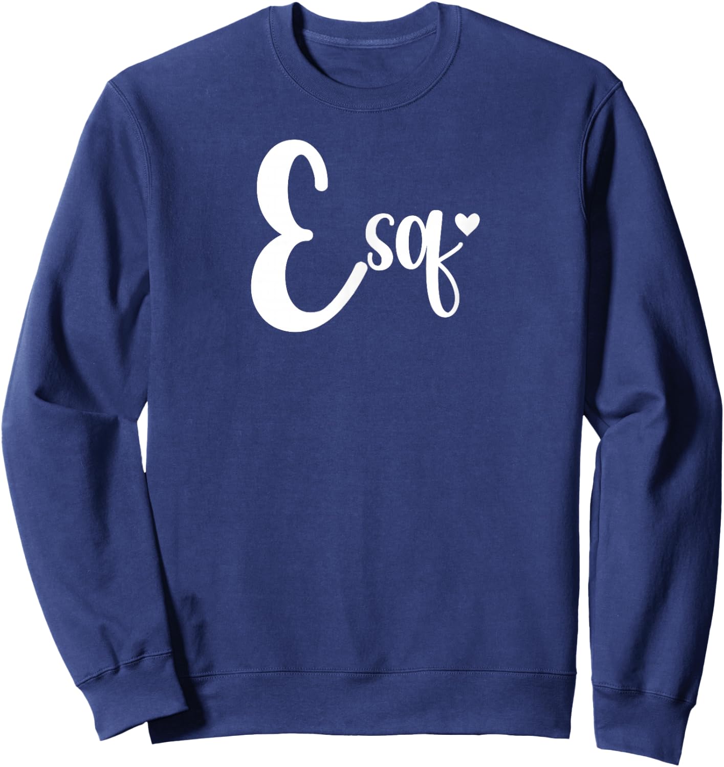 Esq Law Student Law School Lawyer In Progress Sweatshirt - Sweatshirt | Navy