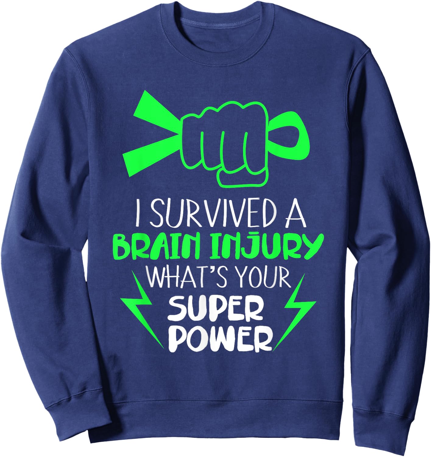 I Survived Brain Injury Superpower Strong Awareness Sweatshirt - Sweatshirt | Navy