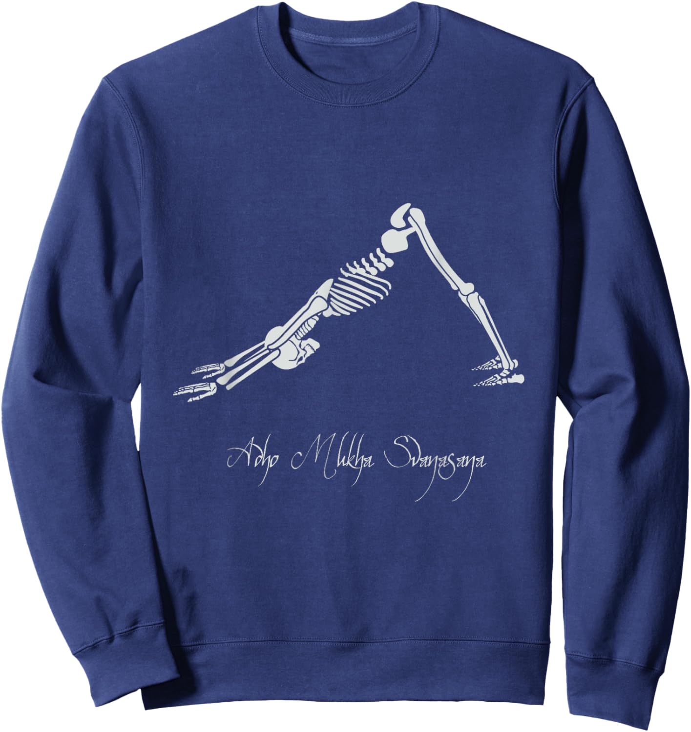 Human Skeleton Make Yoga Downward Facing Dog Pose Svanasana Sweatshirt - Sweatshirt | Navy