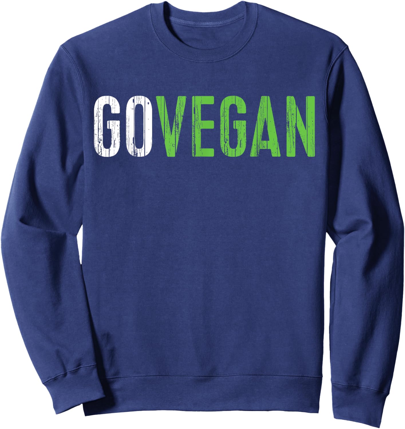 Go Vegan Shirt Men Women Kids Vegetarian Sweatshirt - Sweatshirt | Navy