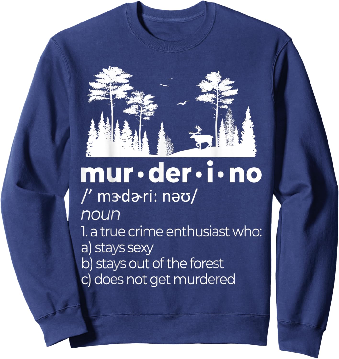 Murderino SSDGM Funny My Favorite True Crime Murder Podcast Sweatshirt - Sweatshirt | Navy