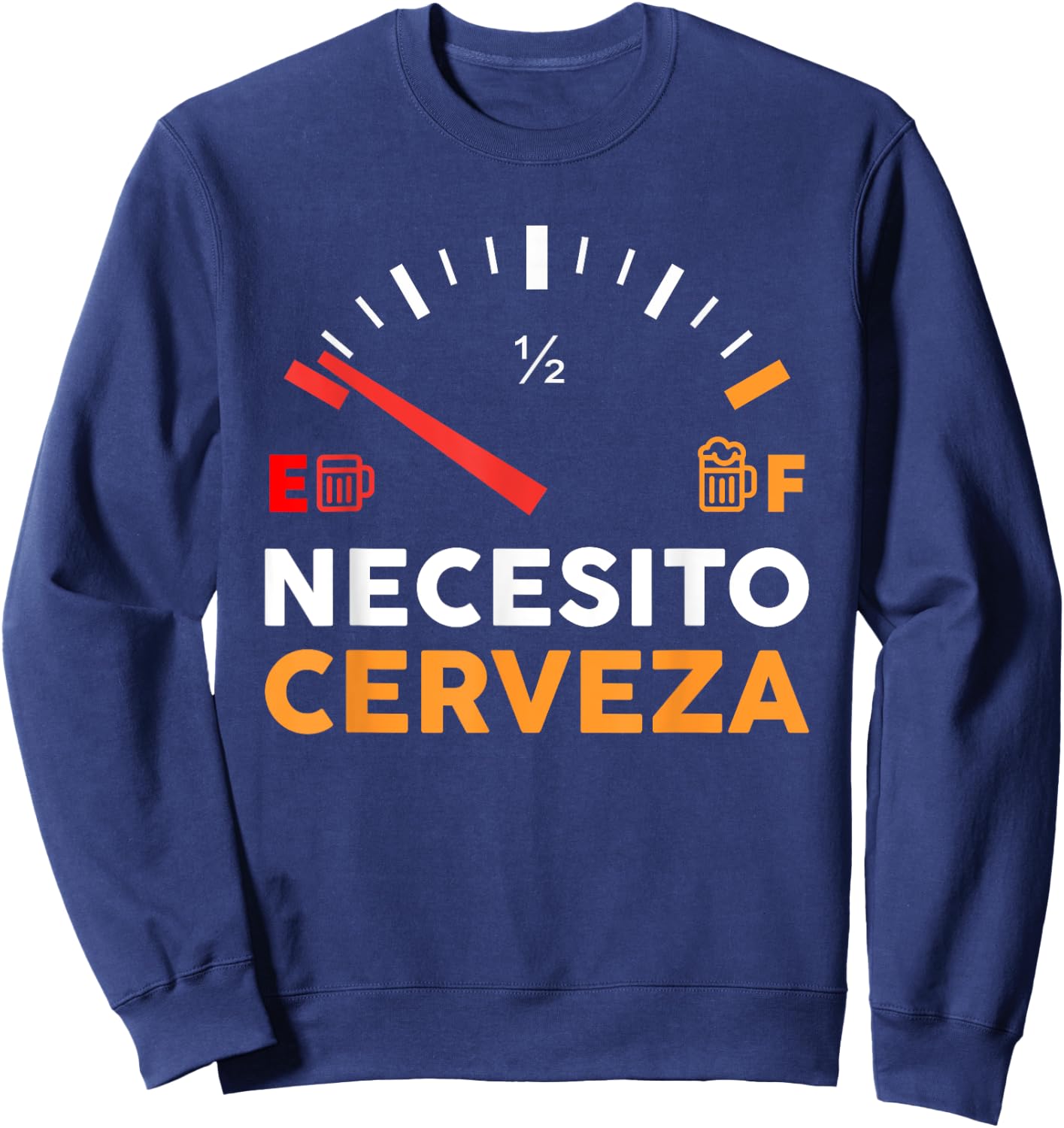 Necesito Cervesa Beer Shirt Oktoberfest Cinco De Mayo Shirt Sweatshirt - Sweatshirt | Navy