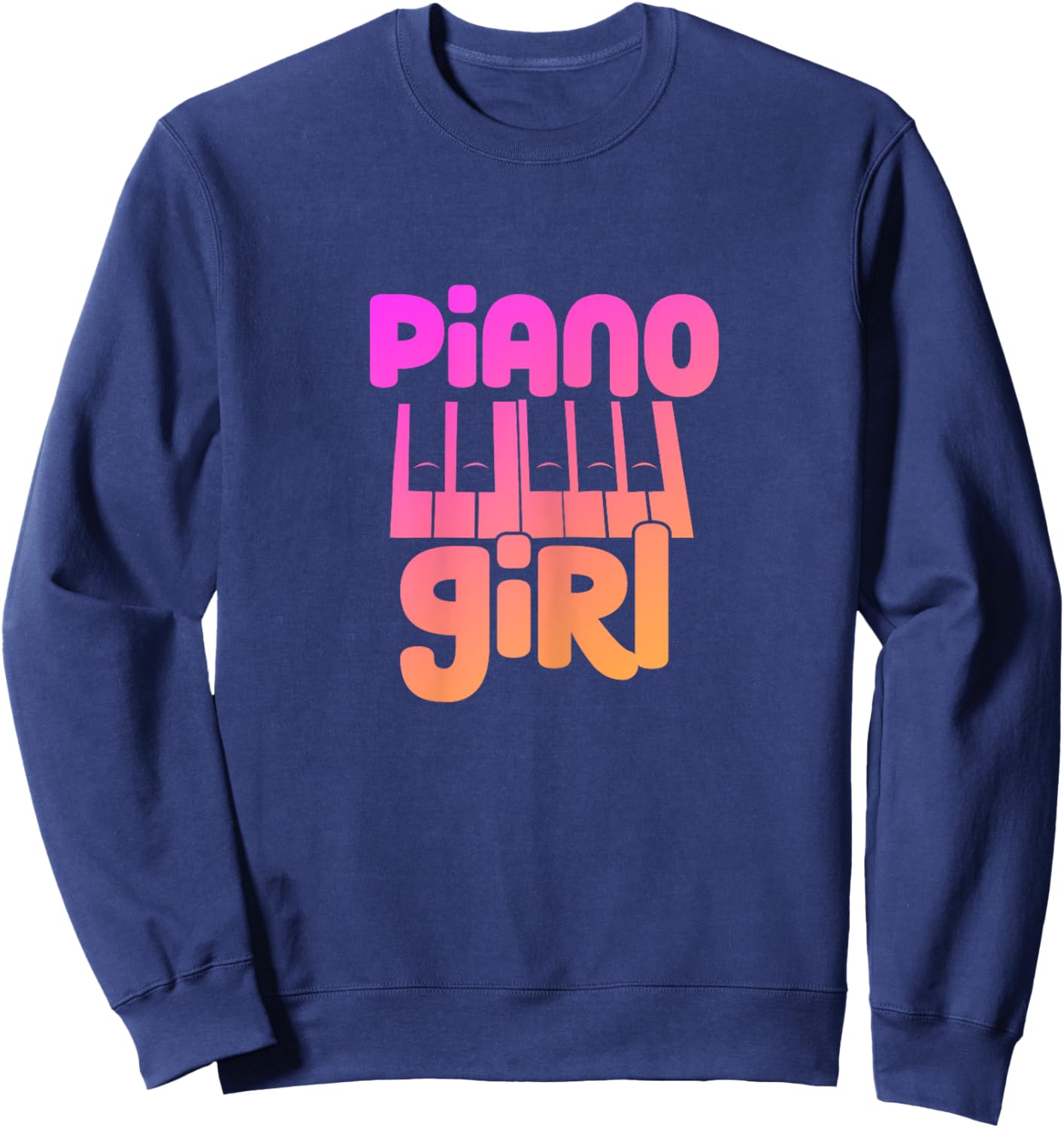 Piano Girl Pianist Piano Player Music Keyboard Sweatshirt - Sweatshirt | Navy