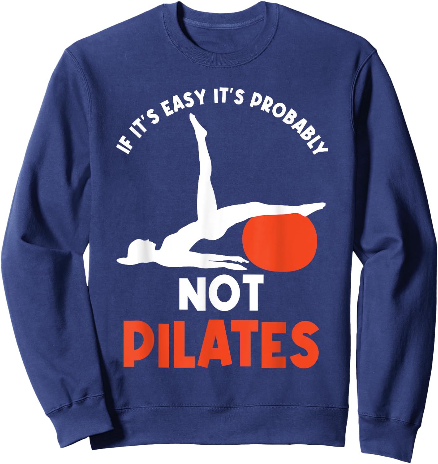 Pilates Instructor Personal Fitness Trainer Gym Lover Sweatshirt - Sweatshirt | Navy