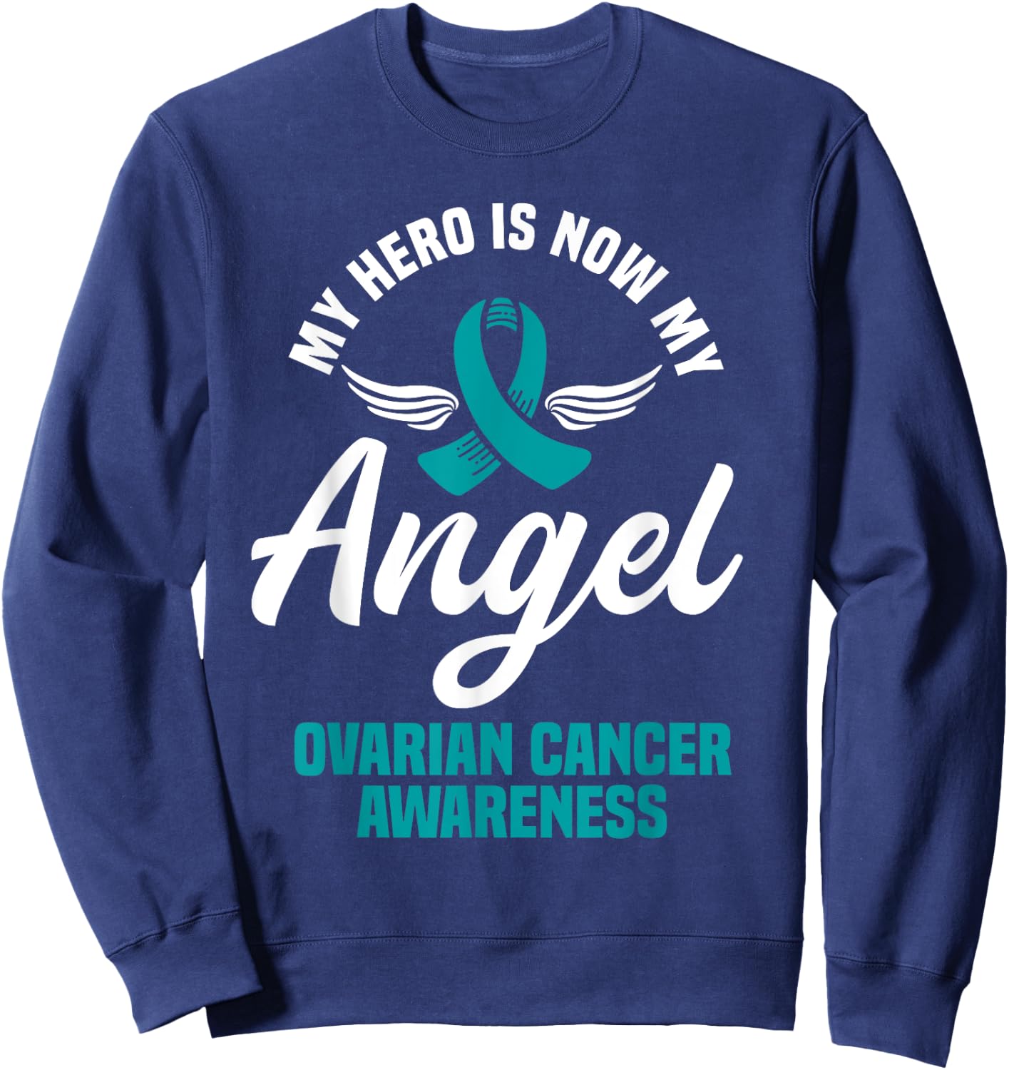 Ovarian Cancer Awareness Mother's Day Sweatshirt - Sweatshirt | Navy