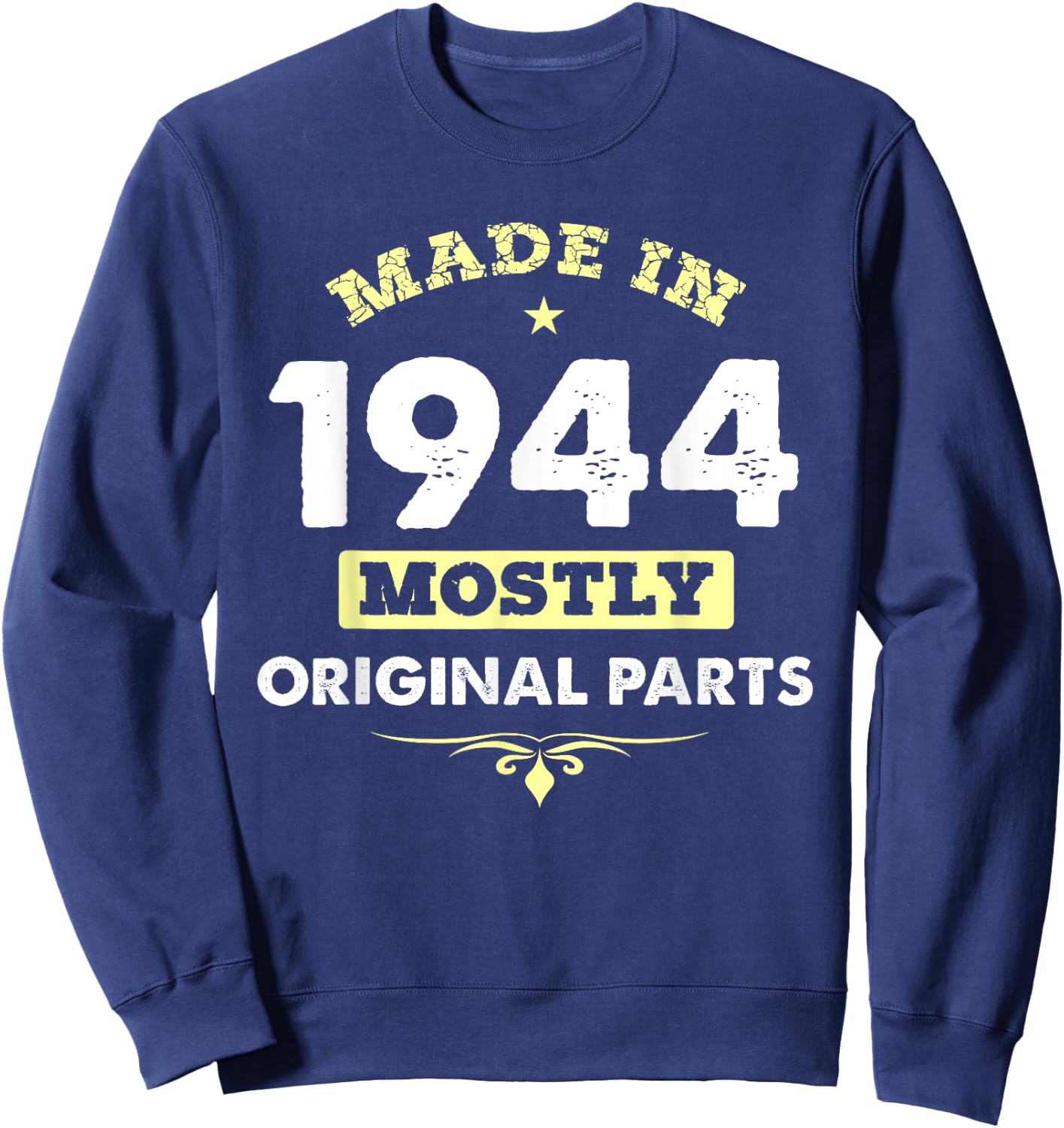 Vintage Made in 1944 Birthday Gift 80 Years Old Sweatshirt - Sweatshirt | Navy