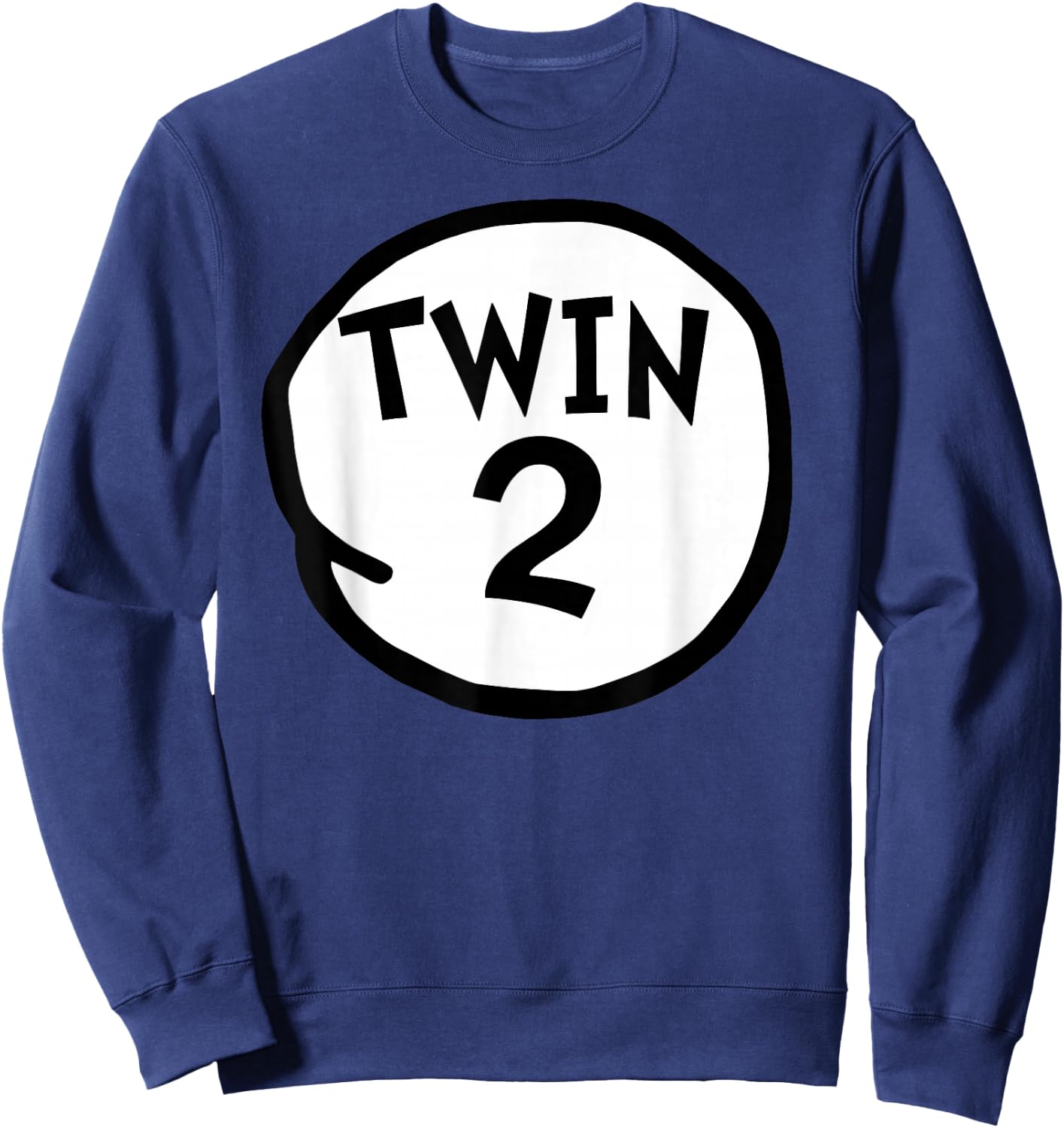 Twin 2 funny matching twin twin two Sweatshirt - Sweatshirt | Navy
