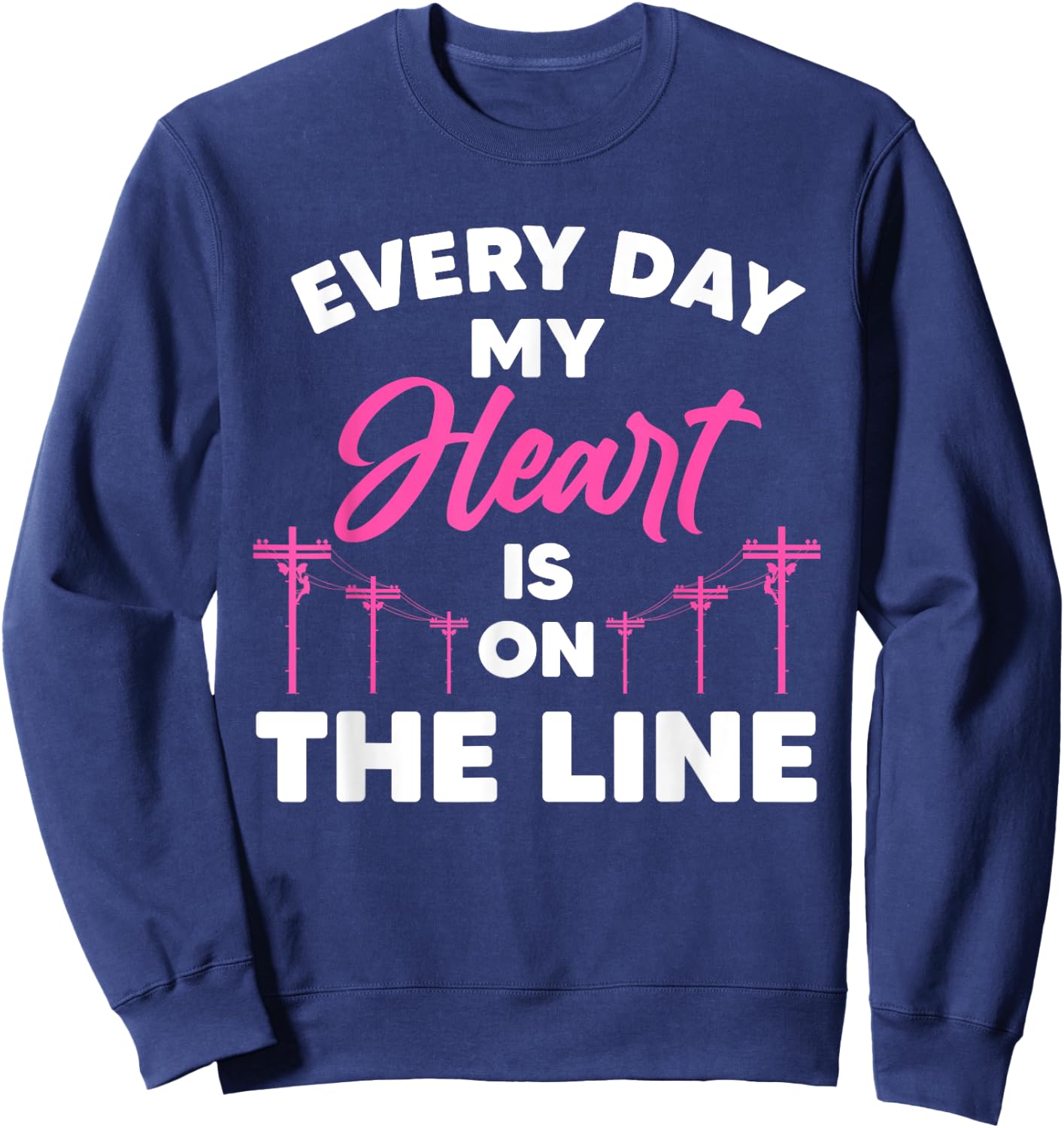 Funny Lineman Wife Girlfriend Design For Lineman Lover Women Sweatshirt - Sweatshirt | Navy
